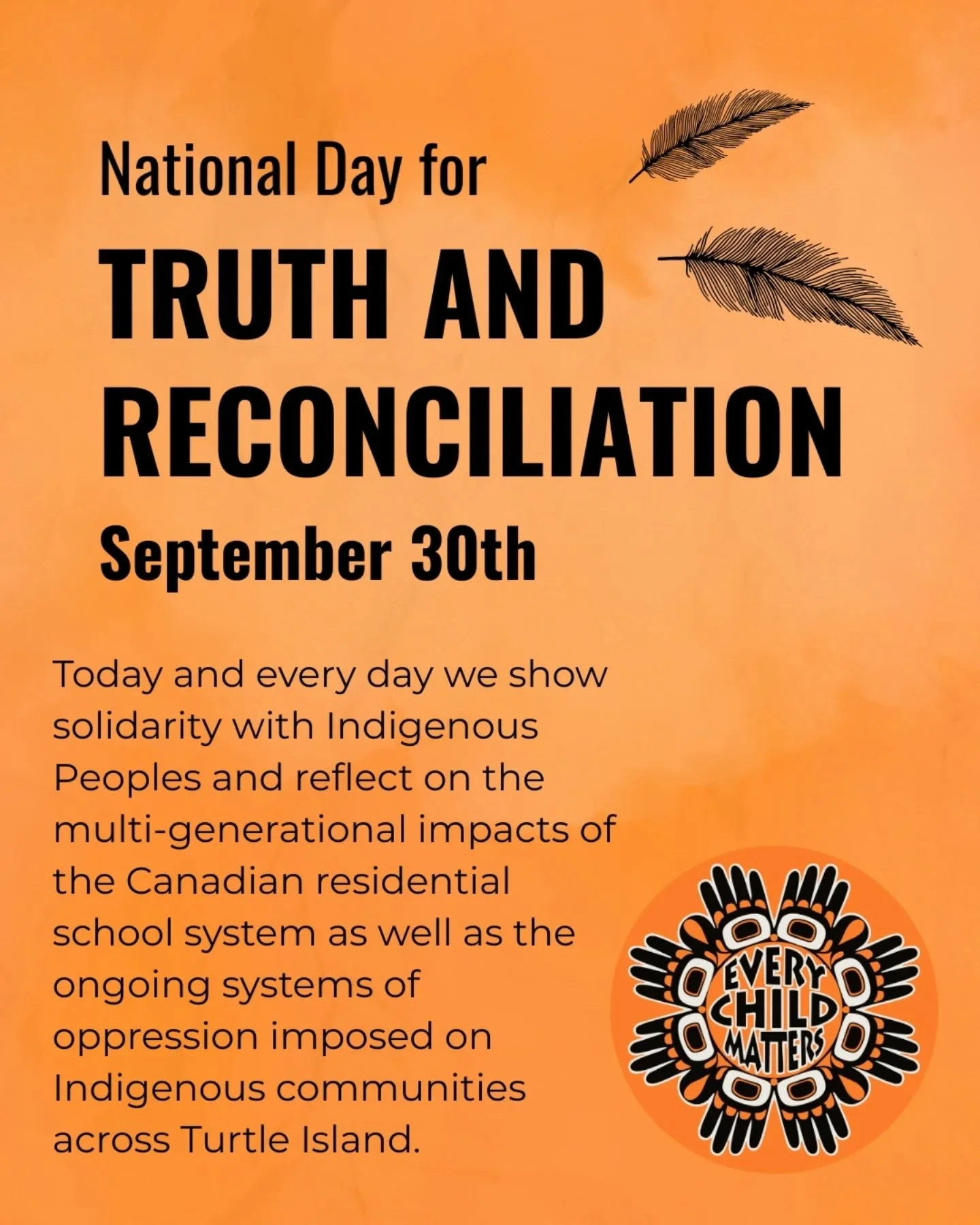 Today and every day we show solidarity with Indigenous Peoples and reflect on the multi-generational impacts of the Canadian residential school system as well as the ongoing systems of oppression imposed on Indigenous communities across Turtle Island