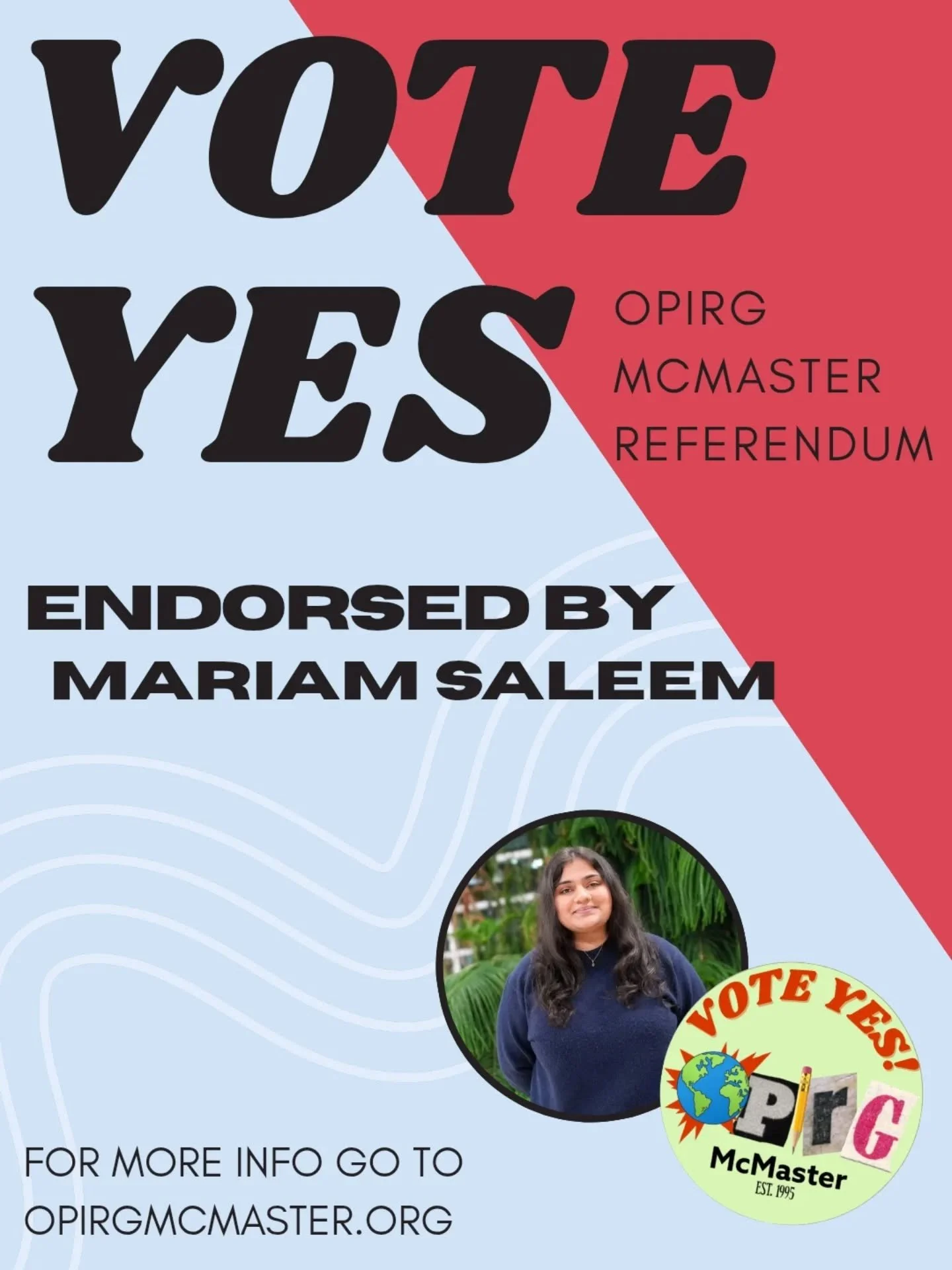Mariam Saleem (@votesaleemthedream) supports VOTE YES ✅ in the upcoming OPIRG McMaster referendum.

Commit to vote at tinyurl.com/voteyesOPIRG2026 (link in bio).

Official voting starts tomorrow! January 27 to January 29 at 11:59pm!

OPIRG McMaster p