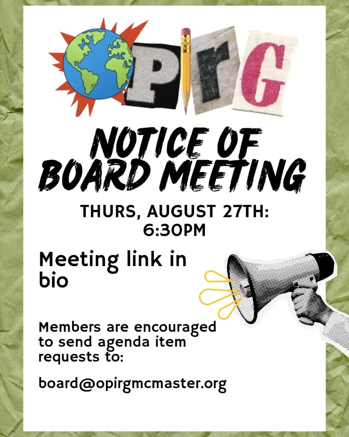 Our board meeting will be tomorrow, August 27 @ 6:30pm.

Please send agenda item requests to board@opirgmcmaster.org.