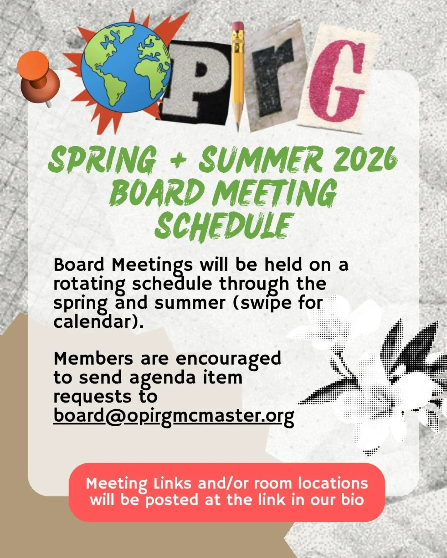 Please see the schedule for our spring and summer board of directors meetings.

Anyone can attend! Meeting links will be posted to our bio.

Please email board@opirgmcmaster.org for agenda submissions.