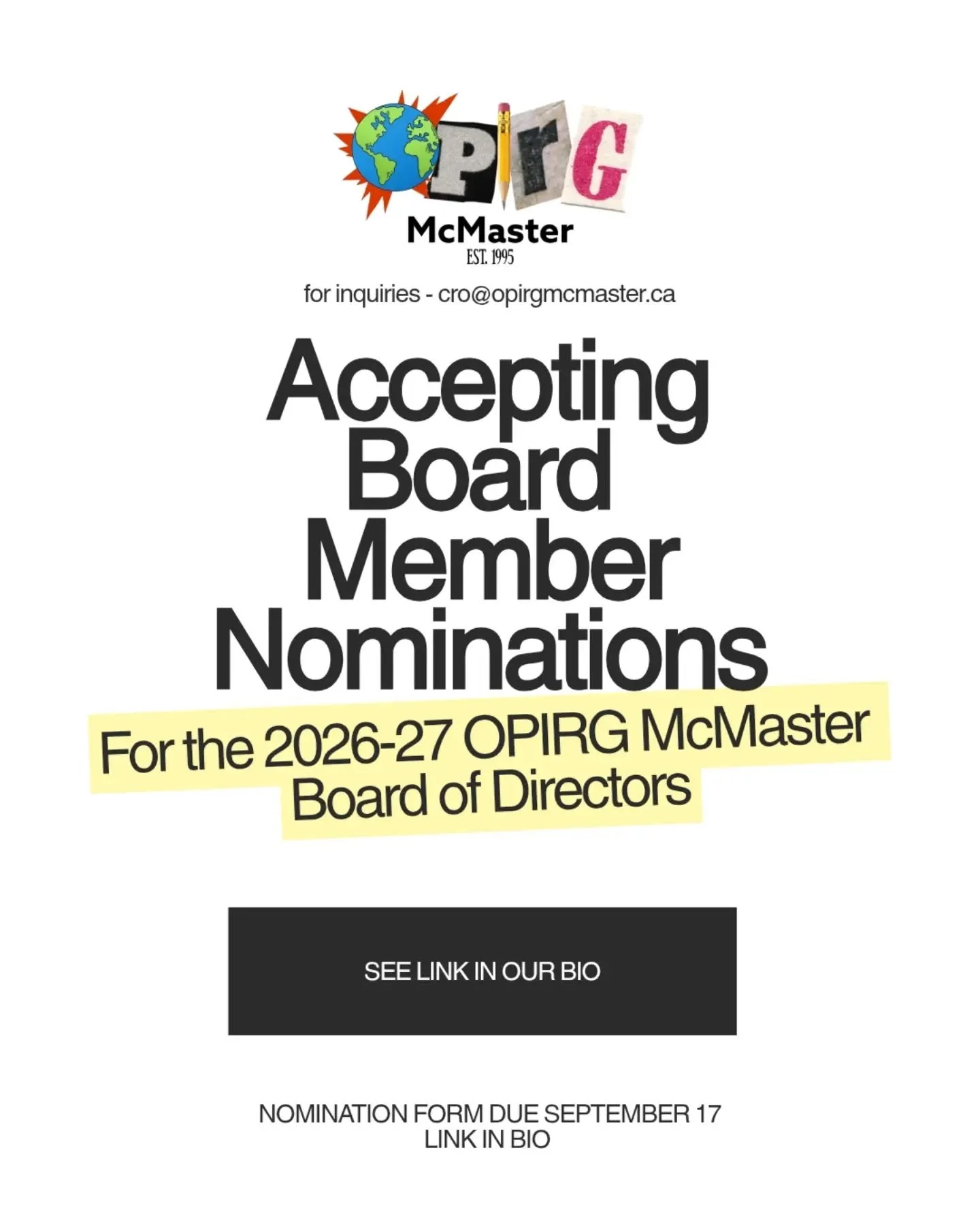 We are accepting Board Member Nominations for the 2026-2027 OPIRG McMaster Board of Directors.

See the link in our bio for the nomination form.

Contact cro@opirgmcmaster.org if you have any questions.
