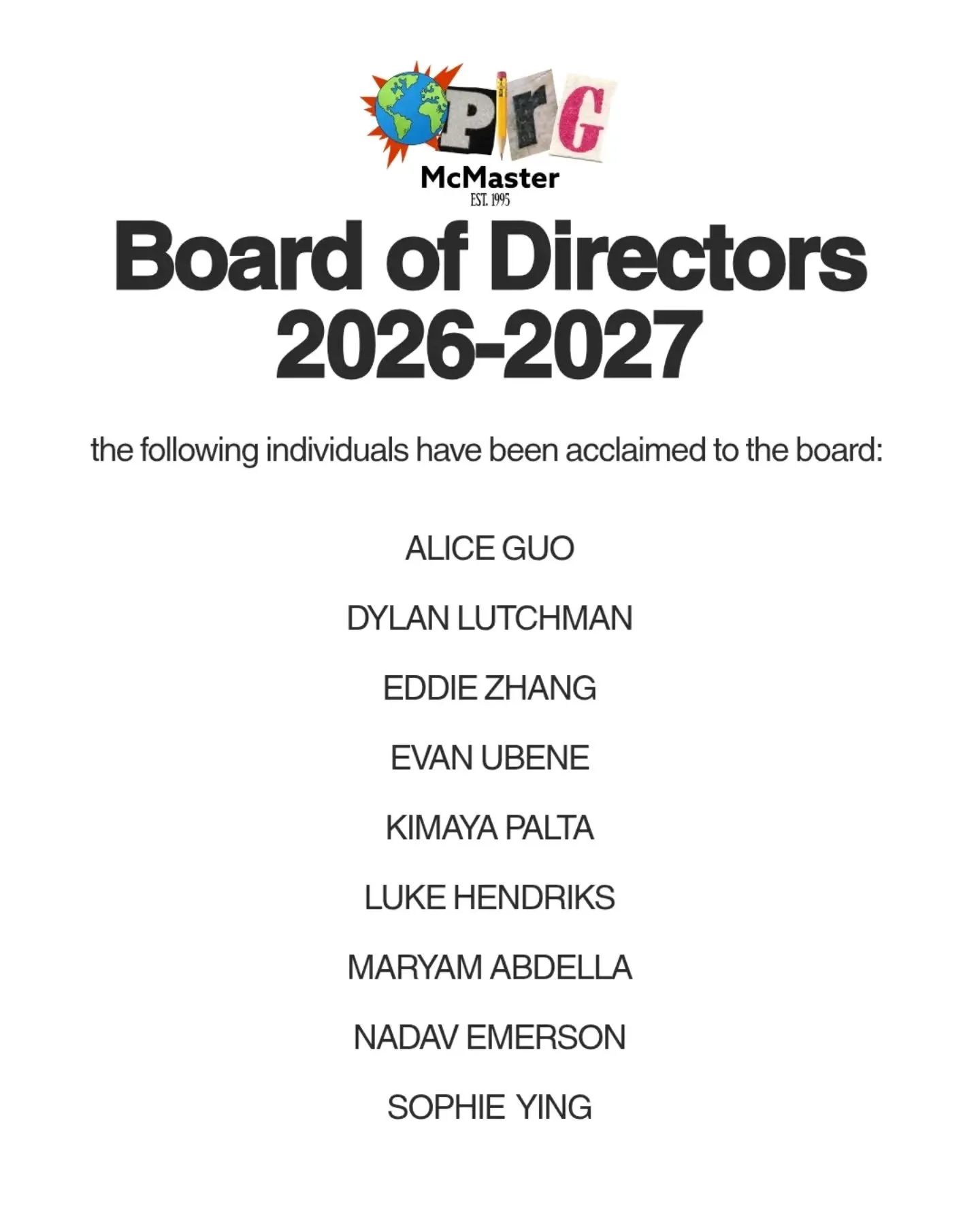Nine members submitted nominations for the 2026-2027 OPIRG McMaster Board of Directors. OPIRG McMaster has nine director positions, and so these individuals have been acclaimed to the board.

Thanks to the 2025-2026 board of directors for their hard 