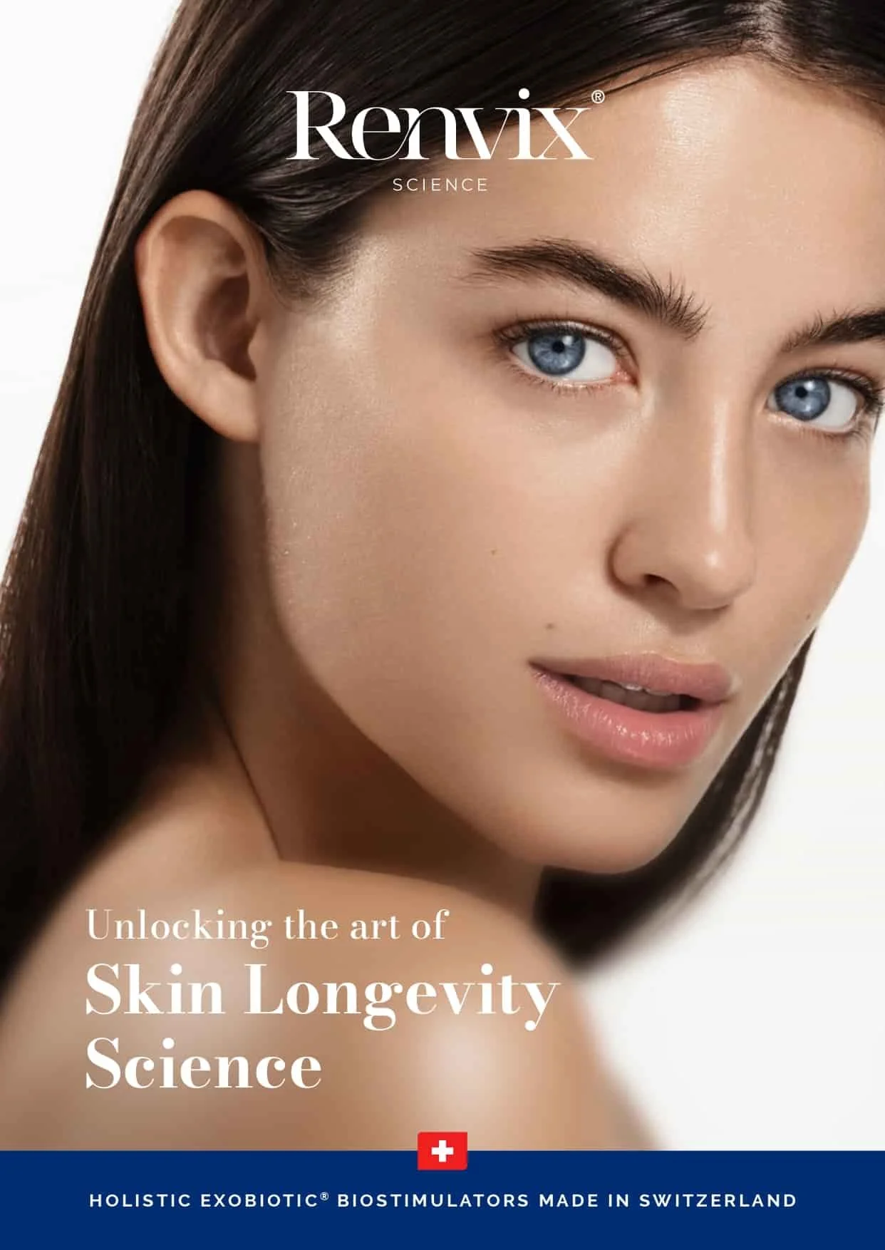 Renvix Science brochure cover featuring a close-up portrait of a woman with clear, radiant skin and the tagline Unlocking the art of Skin Longevity Science. Swiss-made Exobiotic biostimulator brand.