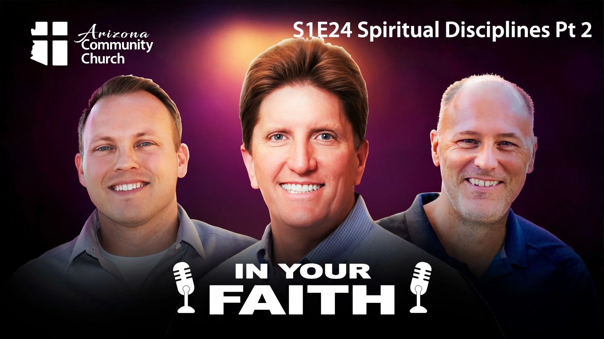 S1E24 - Spiritual Disciplines Part 2