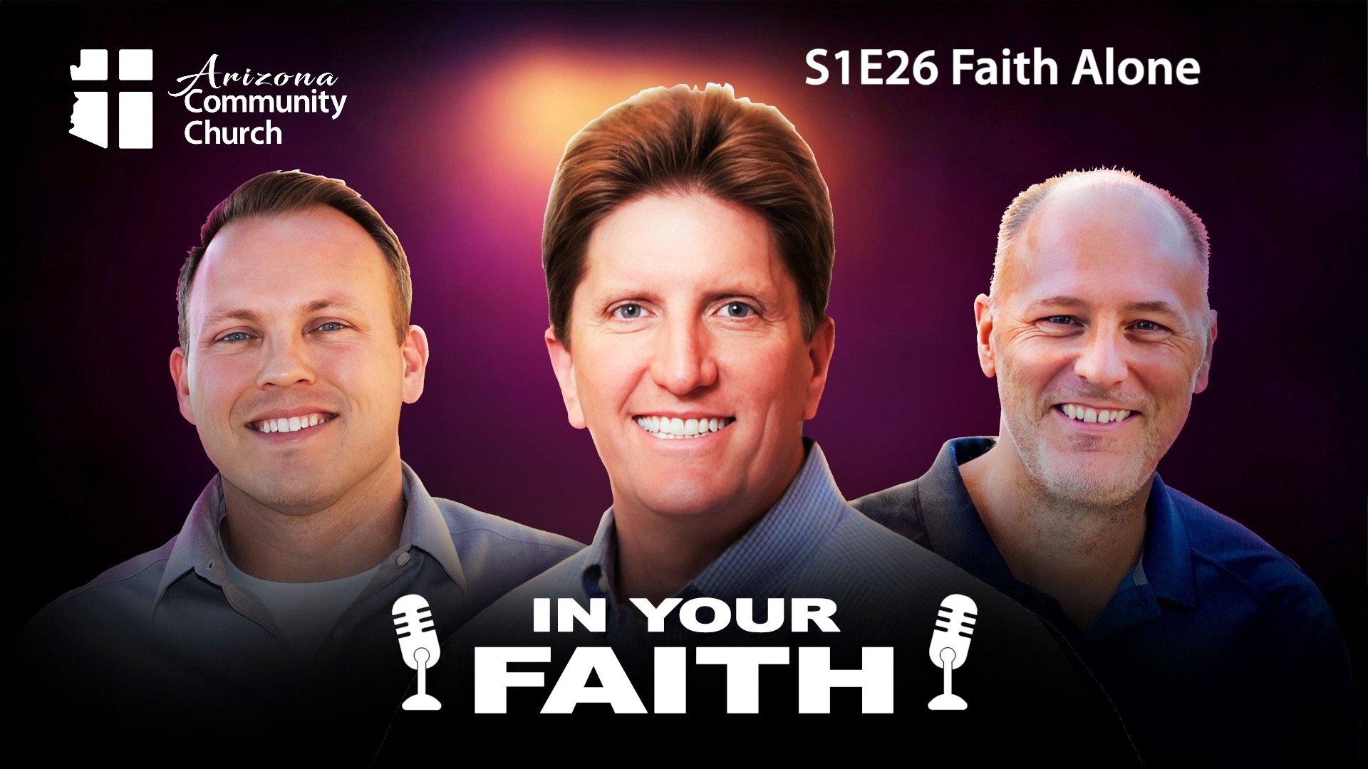 S1E26 - Faith Alone