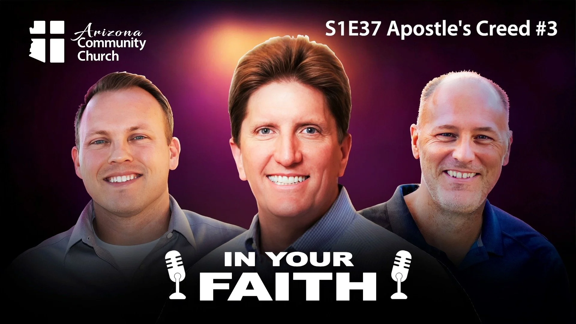 S1E37 - Apostle's Creed #3
