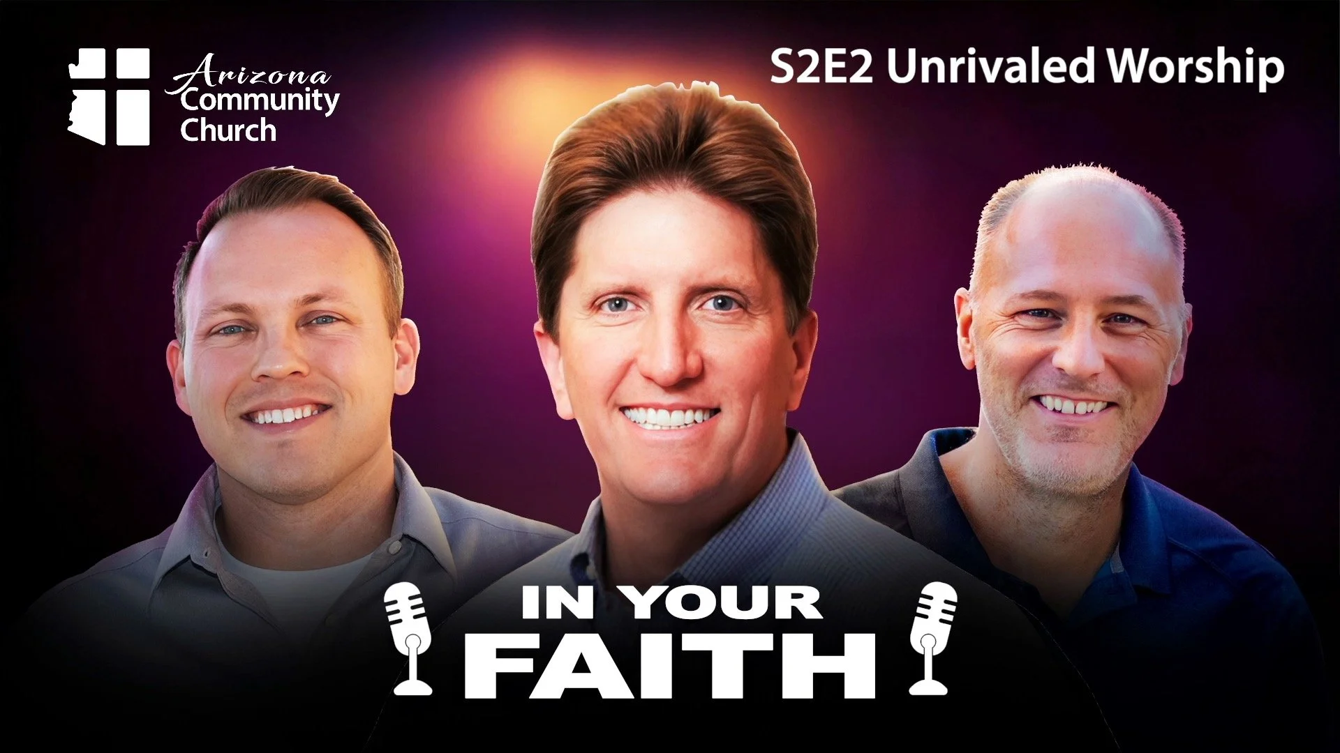 S2E2 - Unrivaled Worship