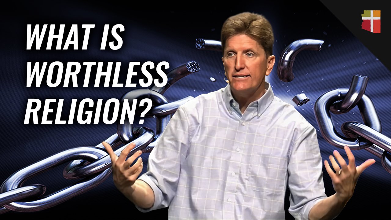 Free From Worthless Religion