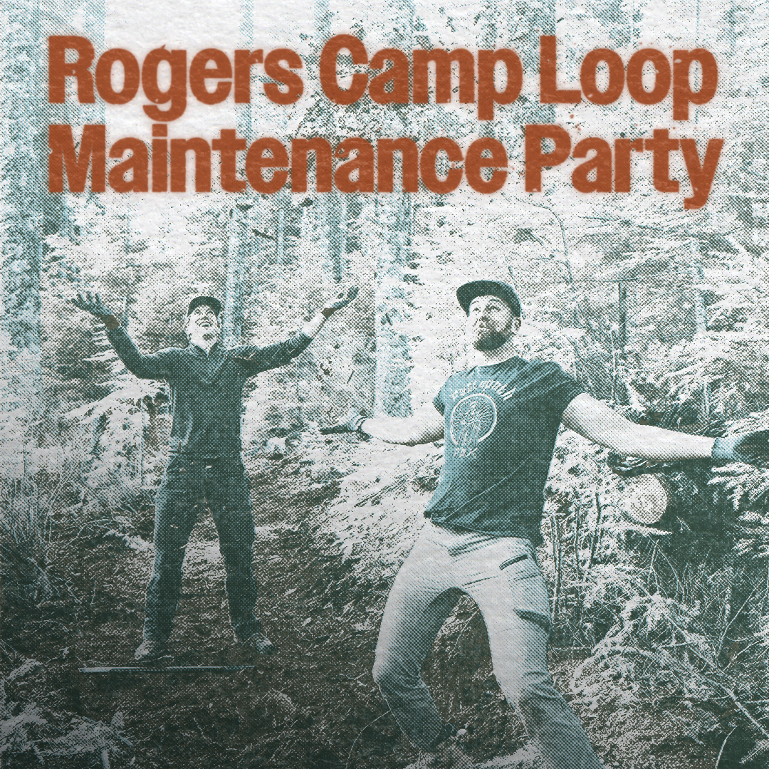Rogers Camp Loop Maintenance Party