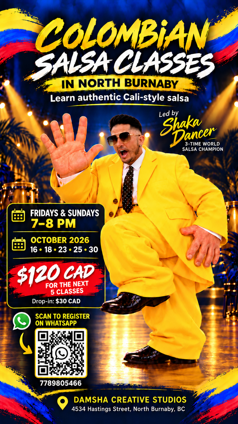 Colombian Salsa with Shaka Dancer: October 16, 18, 23, 25 and 30, 7–8 pm, $120 CAD for five classes