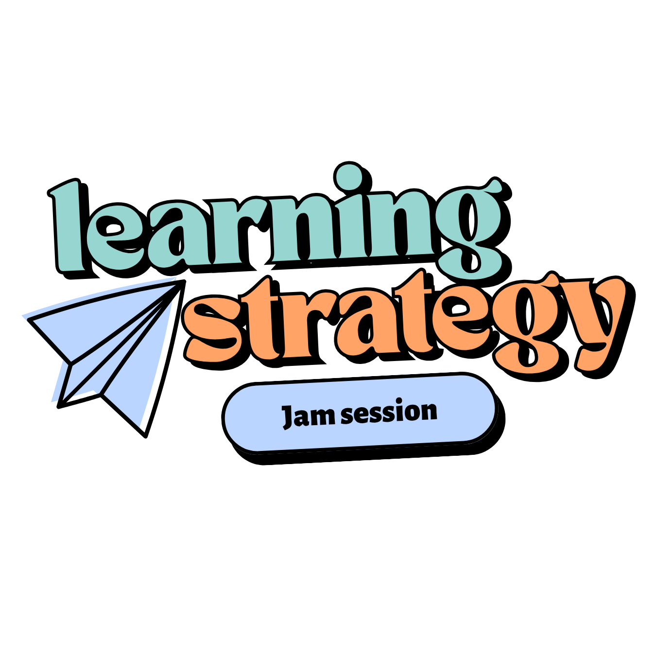 Graphic promoting a learning strategy jam session, featuring a paper airplane illustration and colorful text.