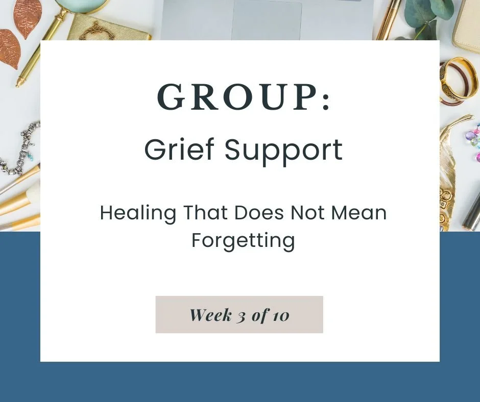 Grief Support (Week 3)