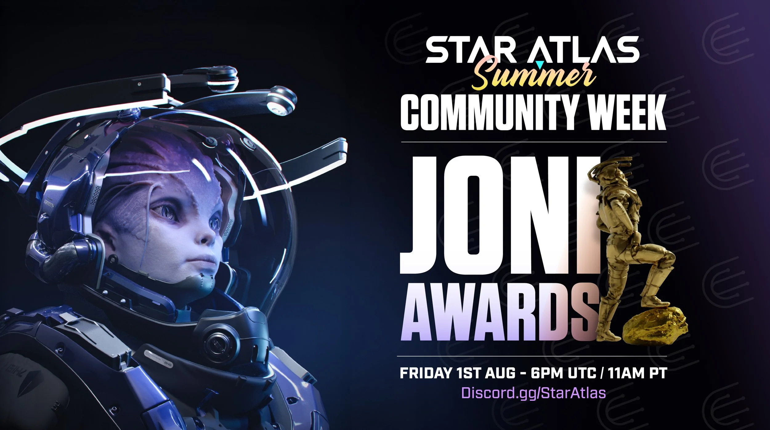 Promotional graphic for Star Atlas Summer Community Week Joni Awards. Features a person in a futuristic space suit with a helmet, and a gold statue of a humanoid figure on a rock. Text indicates event date and time, August 1st, 6 PM UTC / 11 AM PT, and provides a Discord link.