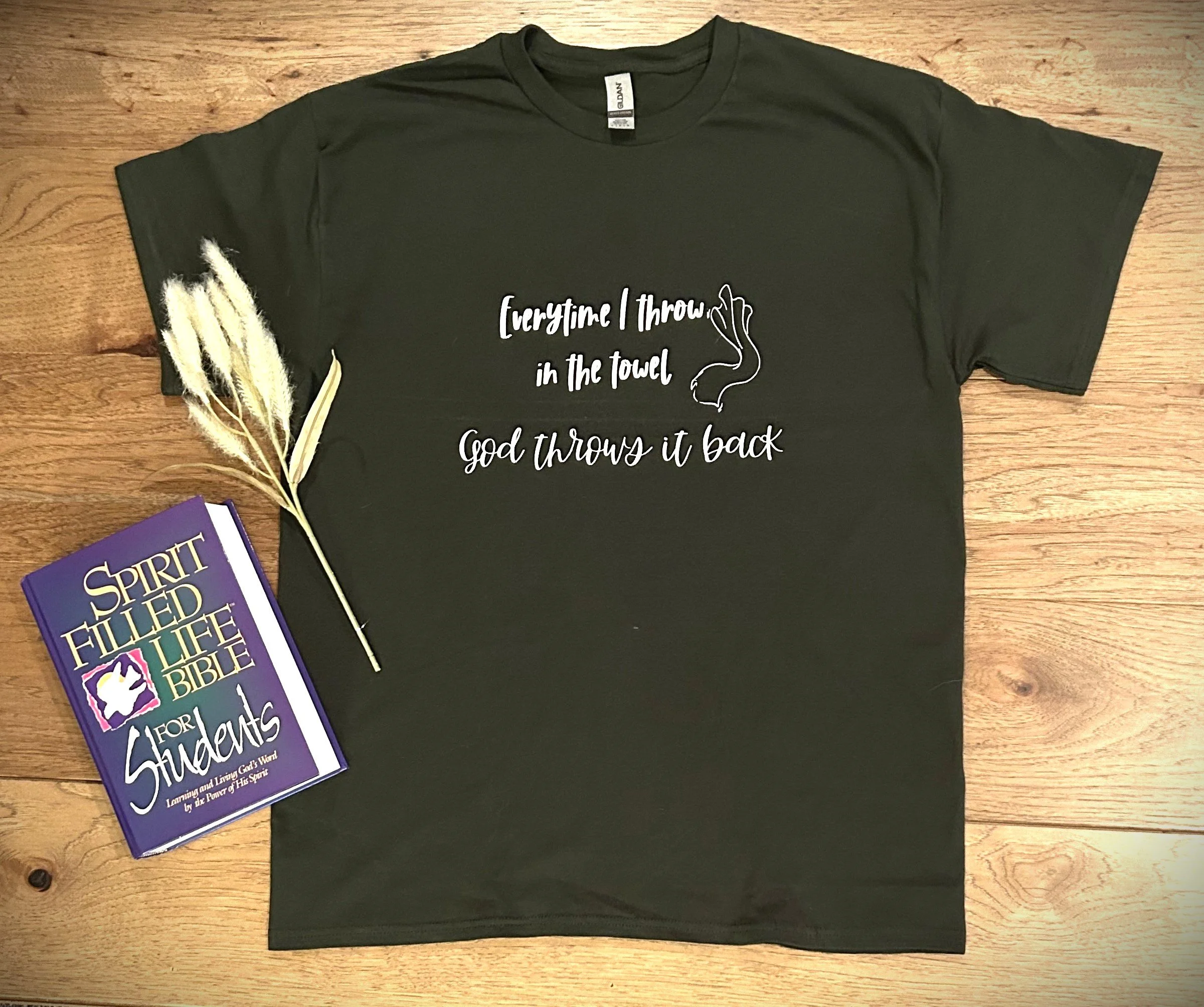 Every time I throw in the towel - God throws it back