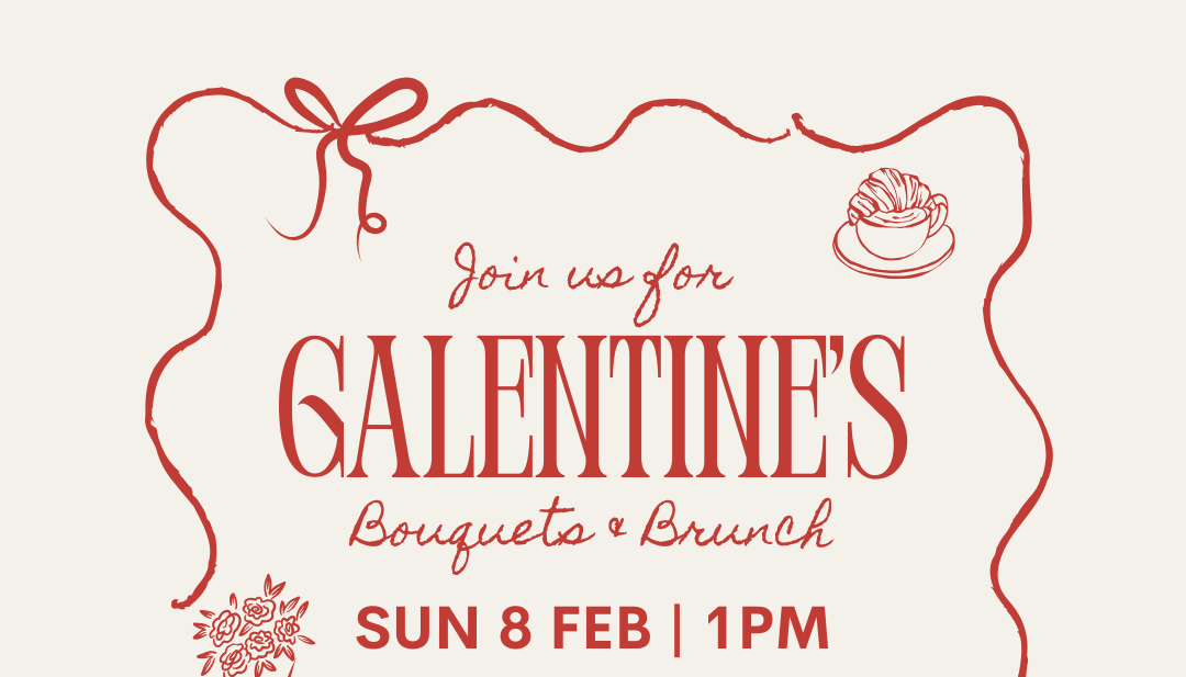 Galentine’s Bouquets and Brunch