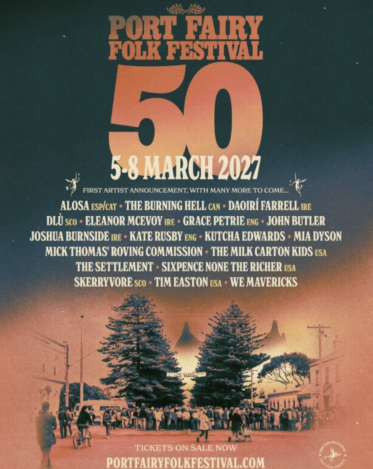 Poster for Port Fairy Folk Festival's 50th anniversary, March 5-8, 2027, featuring an artist lineup above a vintage-style festival street scene.