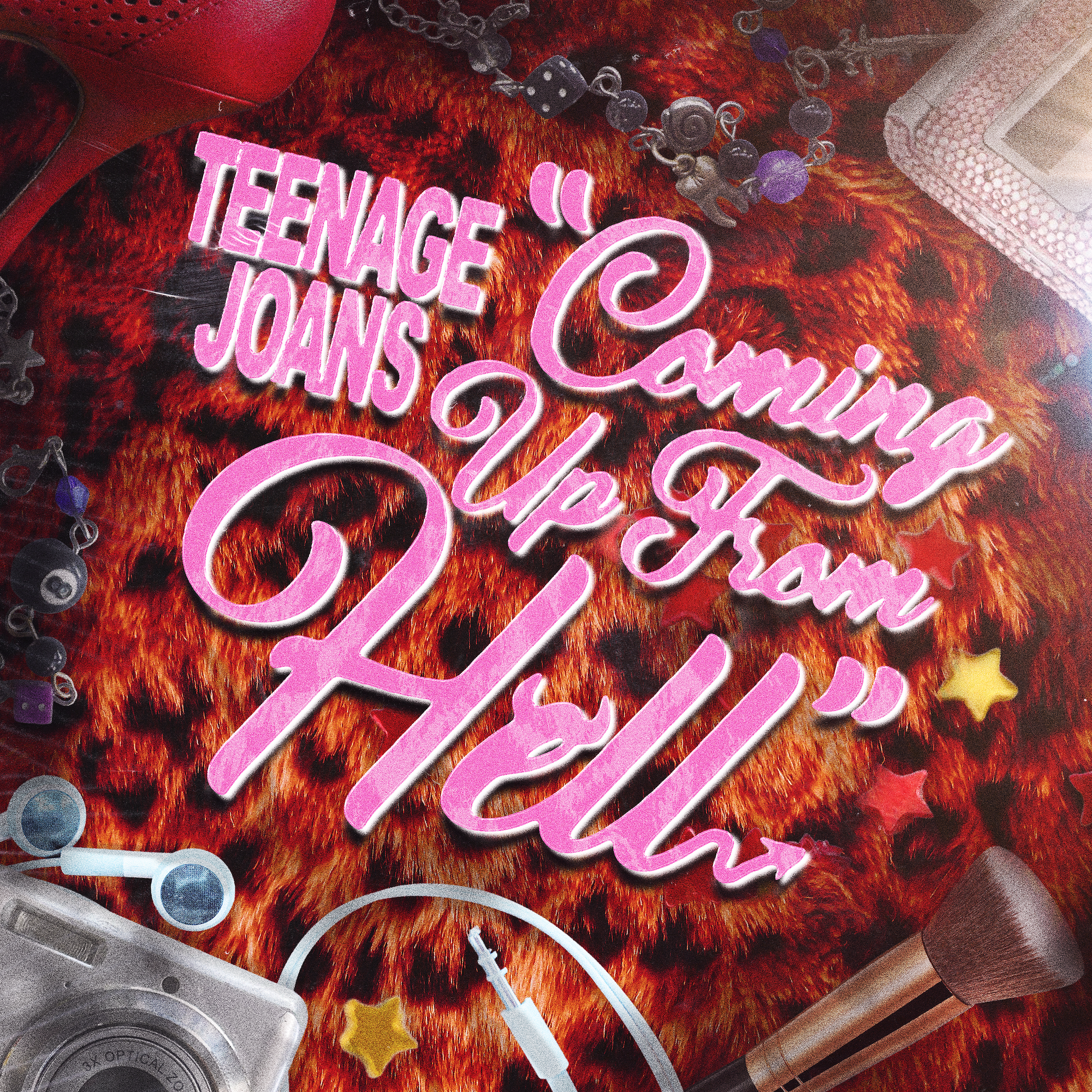 Teenage Joans single artwork for Coming Up From Hell featuring pink cursive text over leopard print with indie rock and pop-punk aesthetic