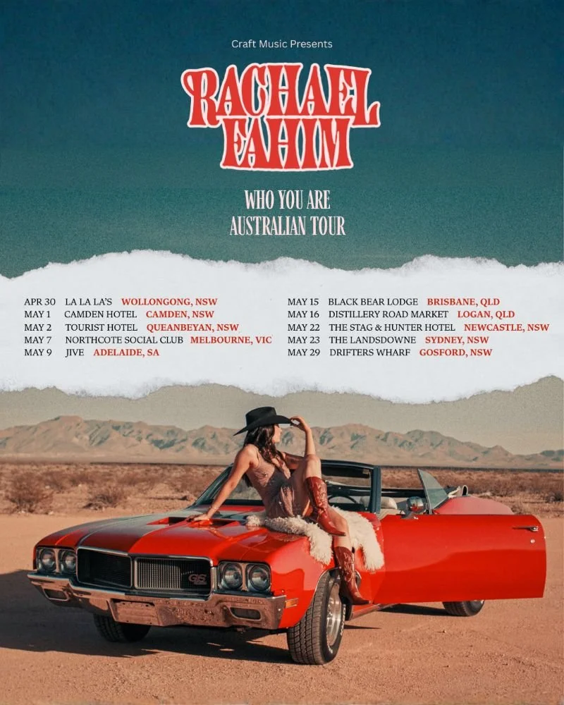 Rachael Fahim Who You Are Australian Tour 2026 poster. Features dates for Sydney, Melbourne, Brisbane, Adelaide, and regional NSW. Country music SEO.