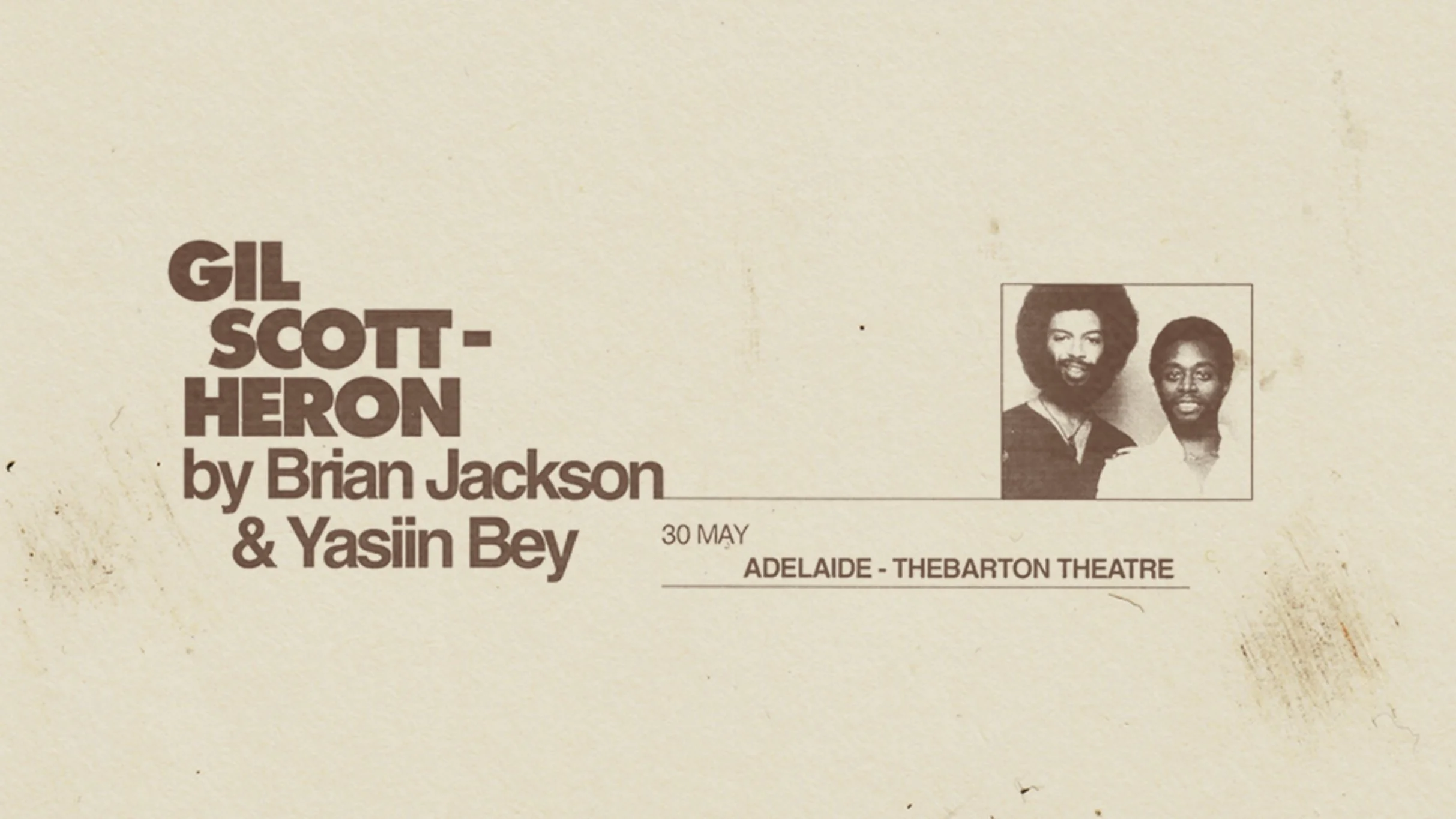 Gil Scott-Heron tribute poster featuring Brian Jackson & Yasiin Bey. Live May 30 at Thebarton Theatre, Adelaide. Minimalist brown and cream design.