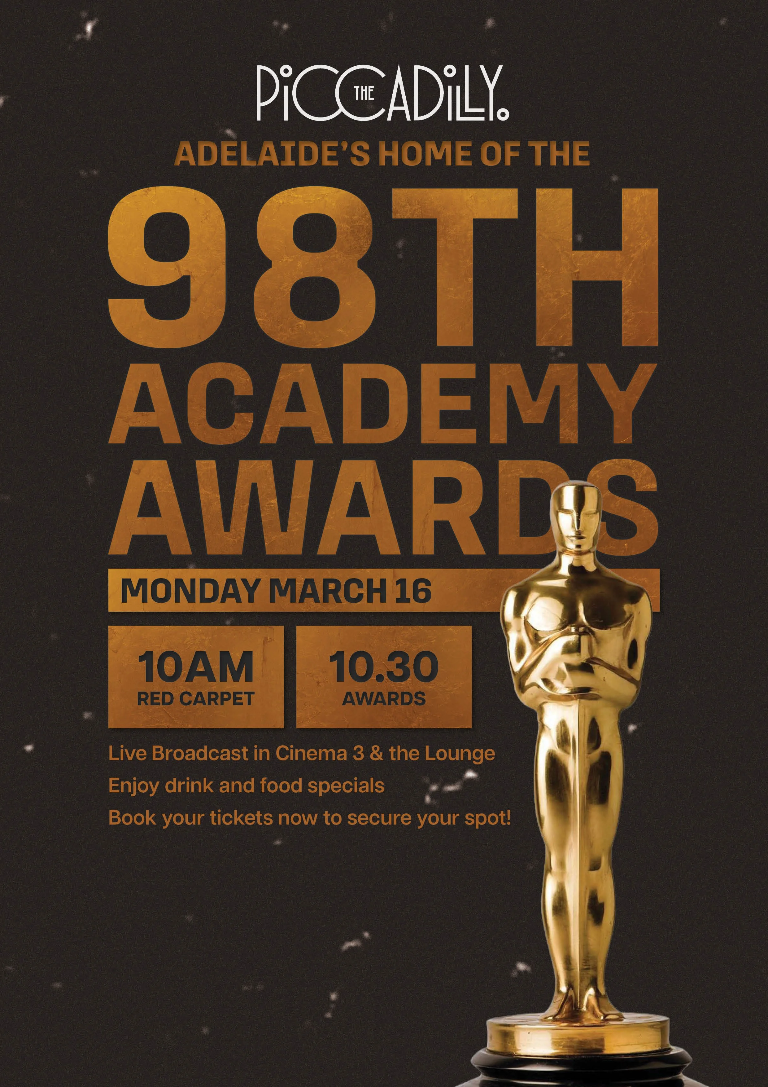 Event poster for the 98th Academy Awards live broadcast at The Piccadilly, Adelaide, on March 16. Includes red carpet and food specials info.