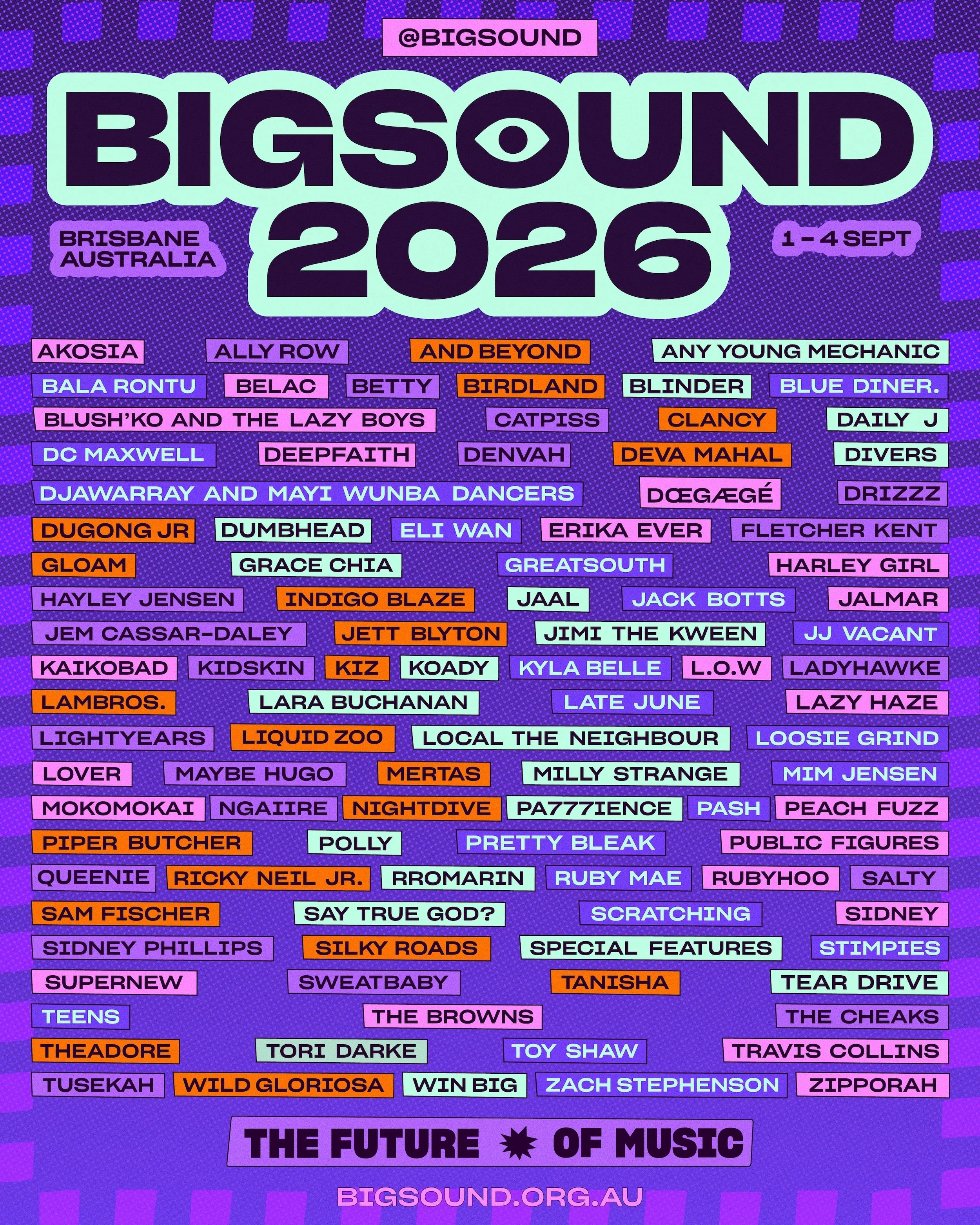 BIGSOUND 2026 festival poster for Brisbane, Australia, 1-4 Sept, listing artist line-up blocks in purple, mint, orange, pink, and white.