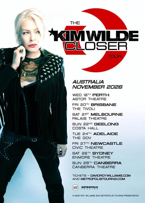 Kim Wilde Closer Tour Australia 2026 poster. Dates for Perth, Brisbane, Melbourne, Geelong, Adelaide, Newcastle, Sydney, and Canberra in November.