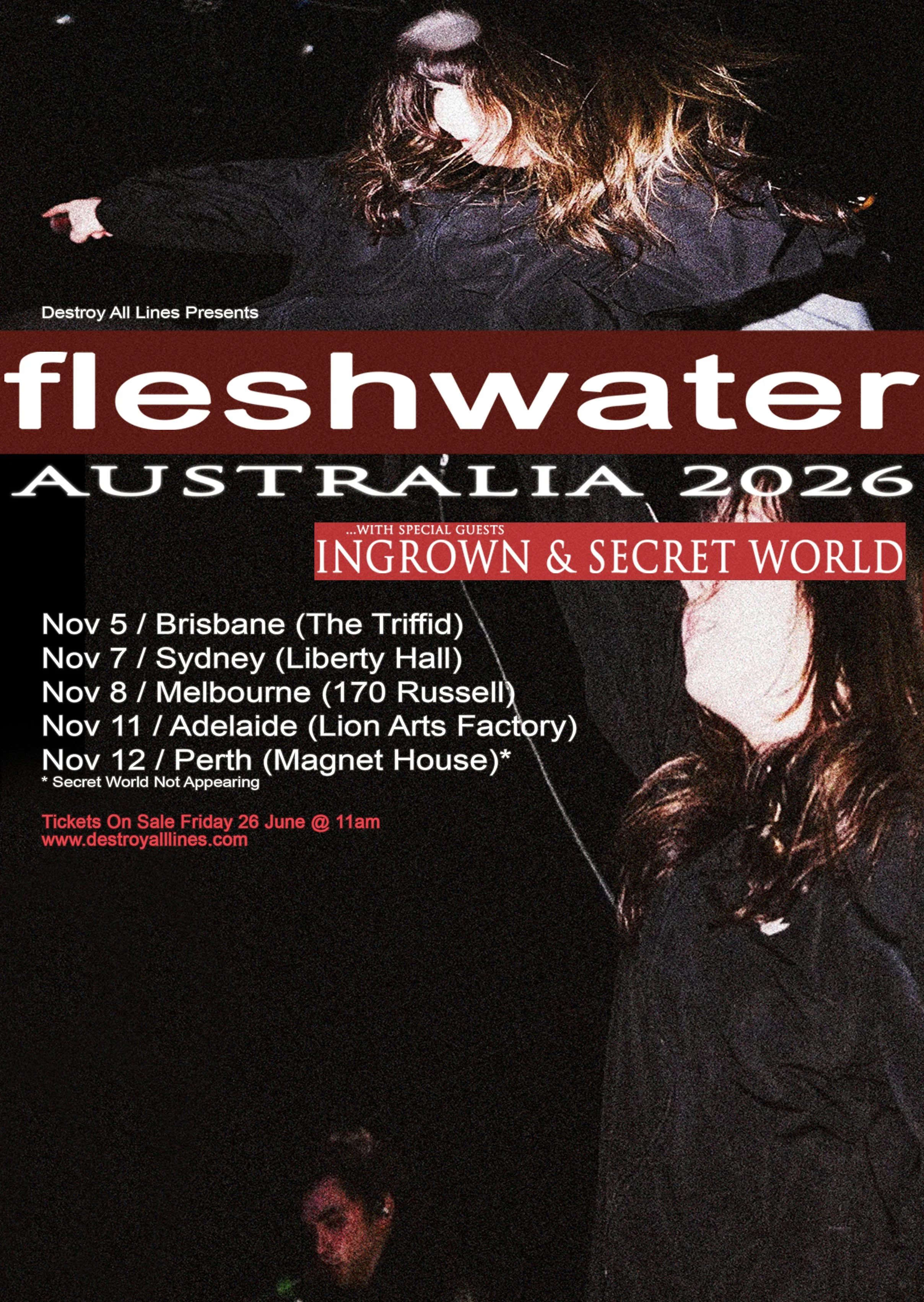 Fleshwater Australia 2026 tour poster presented by Destroy All Lines, featuring special guests Ingrown & Secret World with dates across November.