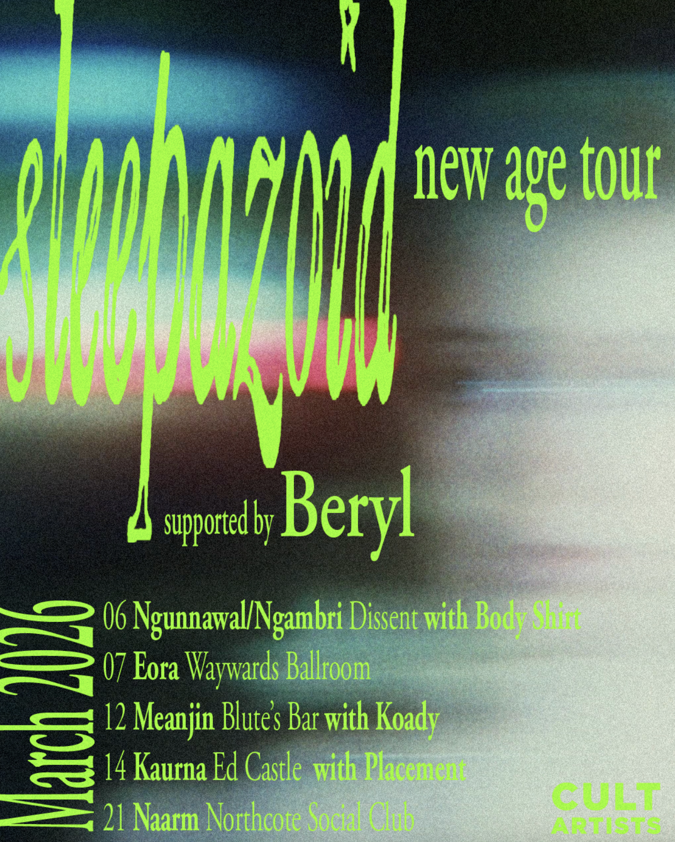 Official tour poster for Sleepazoid's March 2026 "New Age Tour" featuring lime green text and support act Beryl against a blurred, grainy background.
