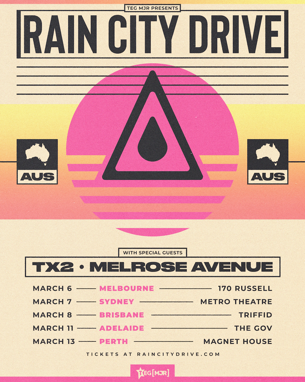 Rain City Drive Australian Tour Poster for March dates in Melbourne, Sydney, Brisbane, Adelaide, & Perth with special guests TX2 and Melrose Avenue.
