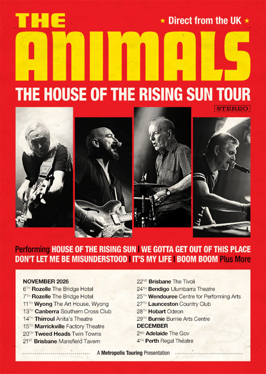 The Animals "The House of the Rising Sun Tour" 2026 Australia poster featuring tour dates for November and December across major cities on a red background.