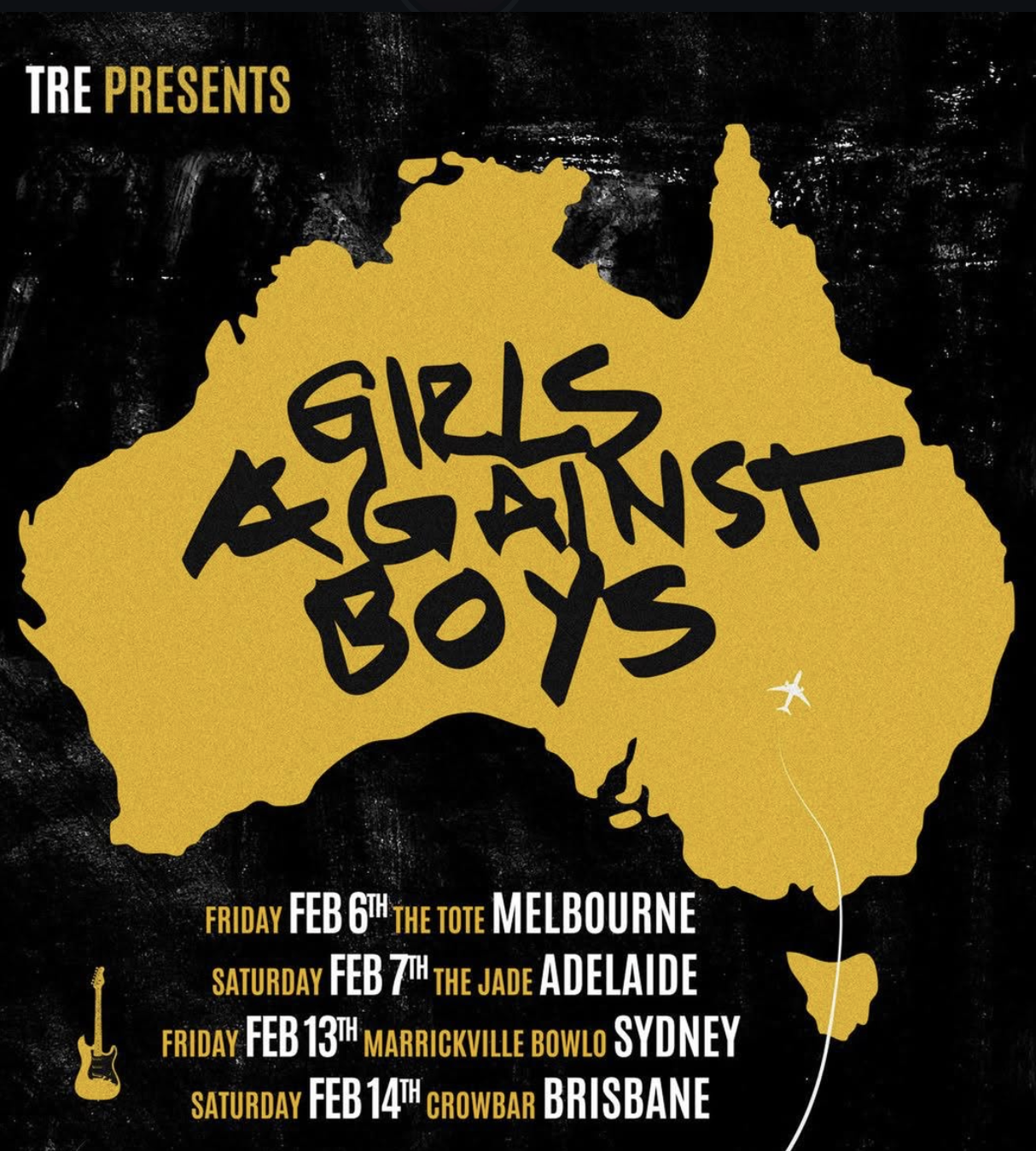 Girls Against Boys Australian tour poster. Black background with yellow map of Australia, listing Feb tour dates in Melbourne, Adelaide, Sydney, Brisbane.