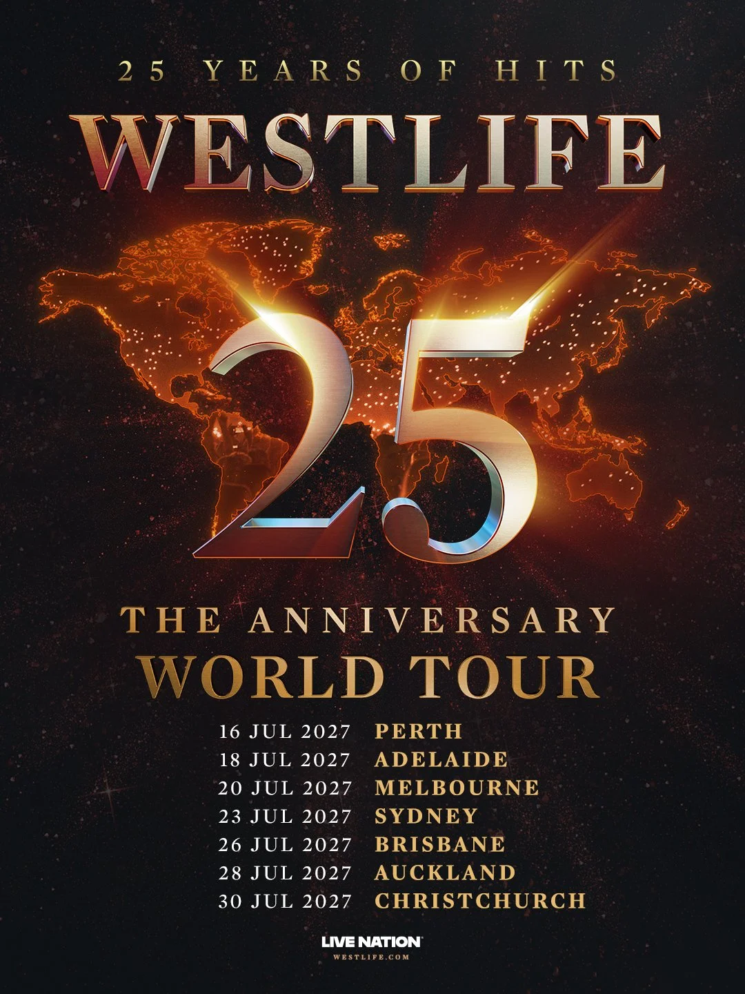 Tour poster for Westlife: 25 Years of Hits Anniversary World Tour. Lists July 2027 dates for Perth, Adelaide, Melbourne, Sydney, Brisbane, and NZ.
