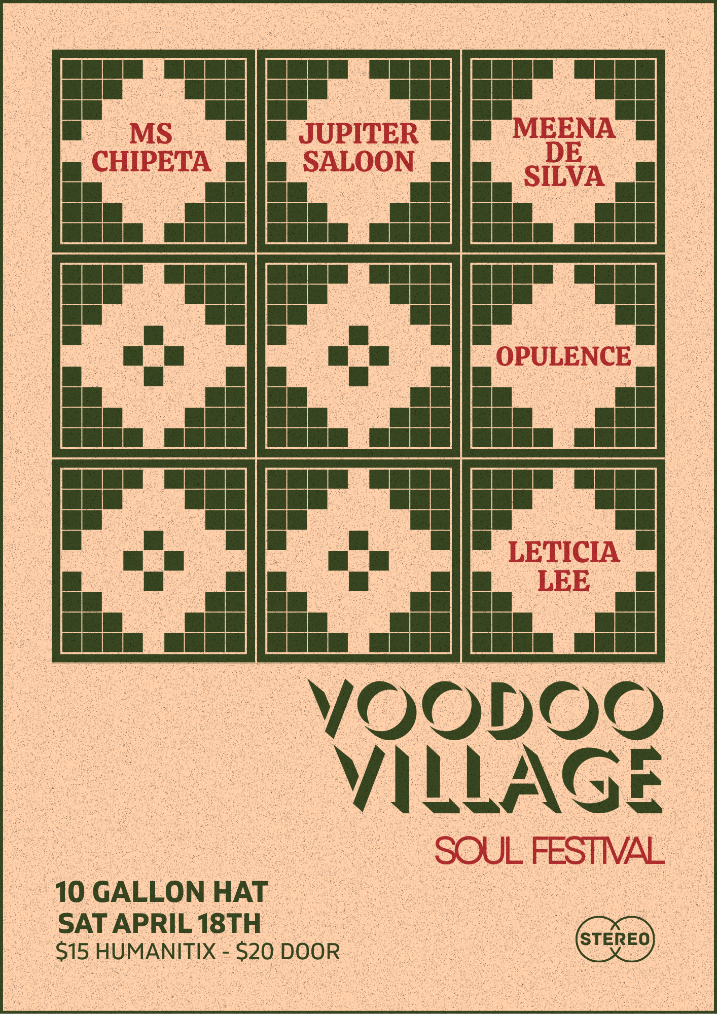 Voodoo Village Soul Festival poster at 10 Gallon Hat, April 18. Lineup includes Ms Chipeta, Jupiter Saloon, Meena De Silva, Opulence, and Leticia Lee.