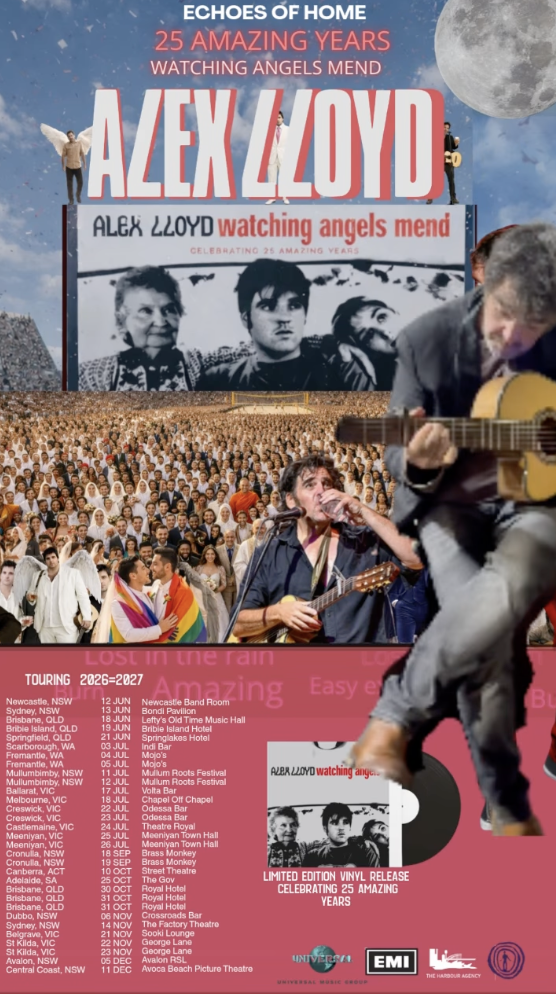 Alex Lloyd tour poster for Echoes of Home, celebrating 25 years of Watching Angels Mend. Includes 2026-2027 Australian tour dates and vinyl release.