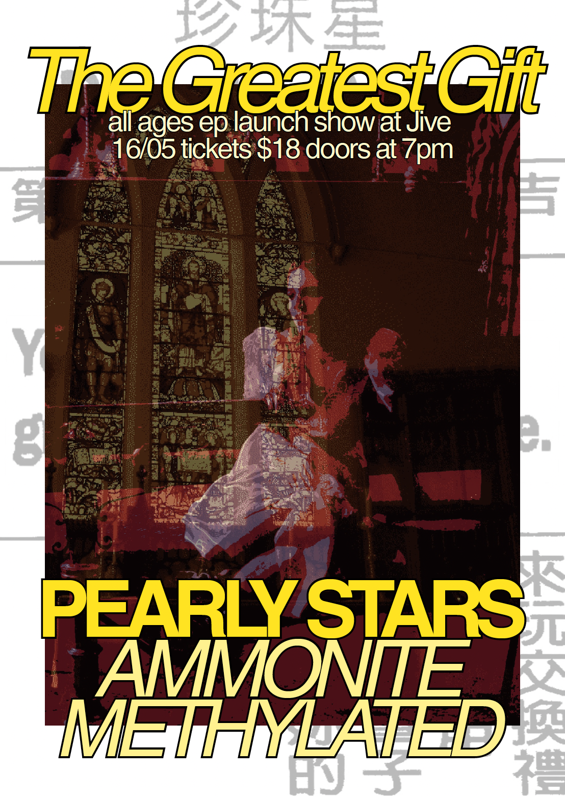 Pearly Stars "The Greatest Gift" EP launch poster at Jive, May 16. Features Ammonite and Methylated with a stained-glass and red-toned church graphic.