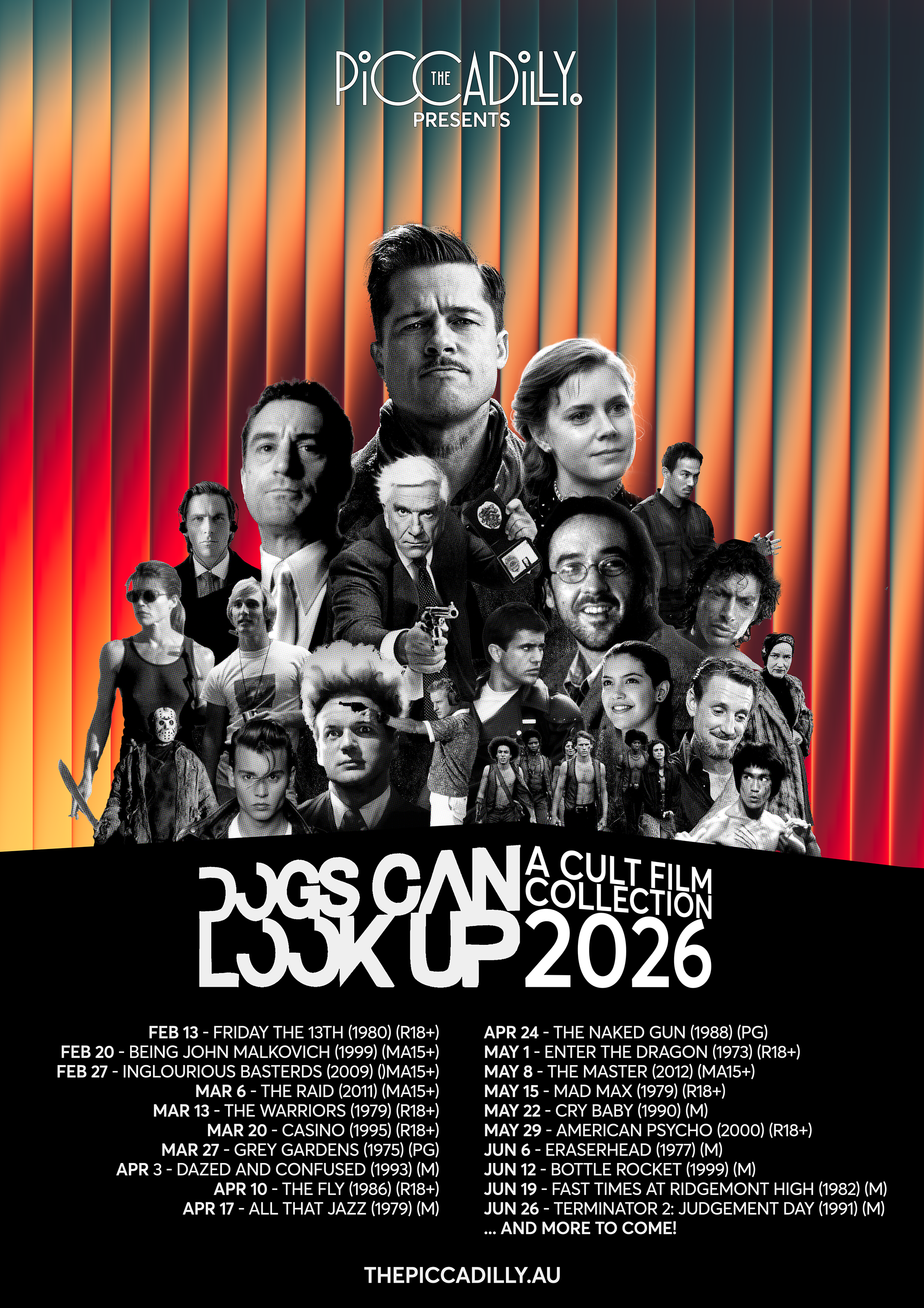 The Piccadilly’s "Dogs Can Look Up 2026" cult film program poster featuring Brad Pitt and Robert De Niro with a schedule of films from Feb to June.