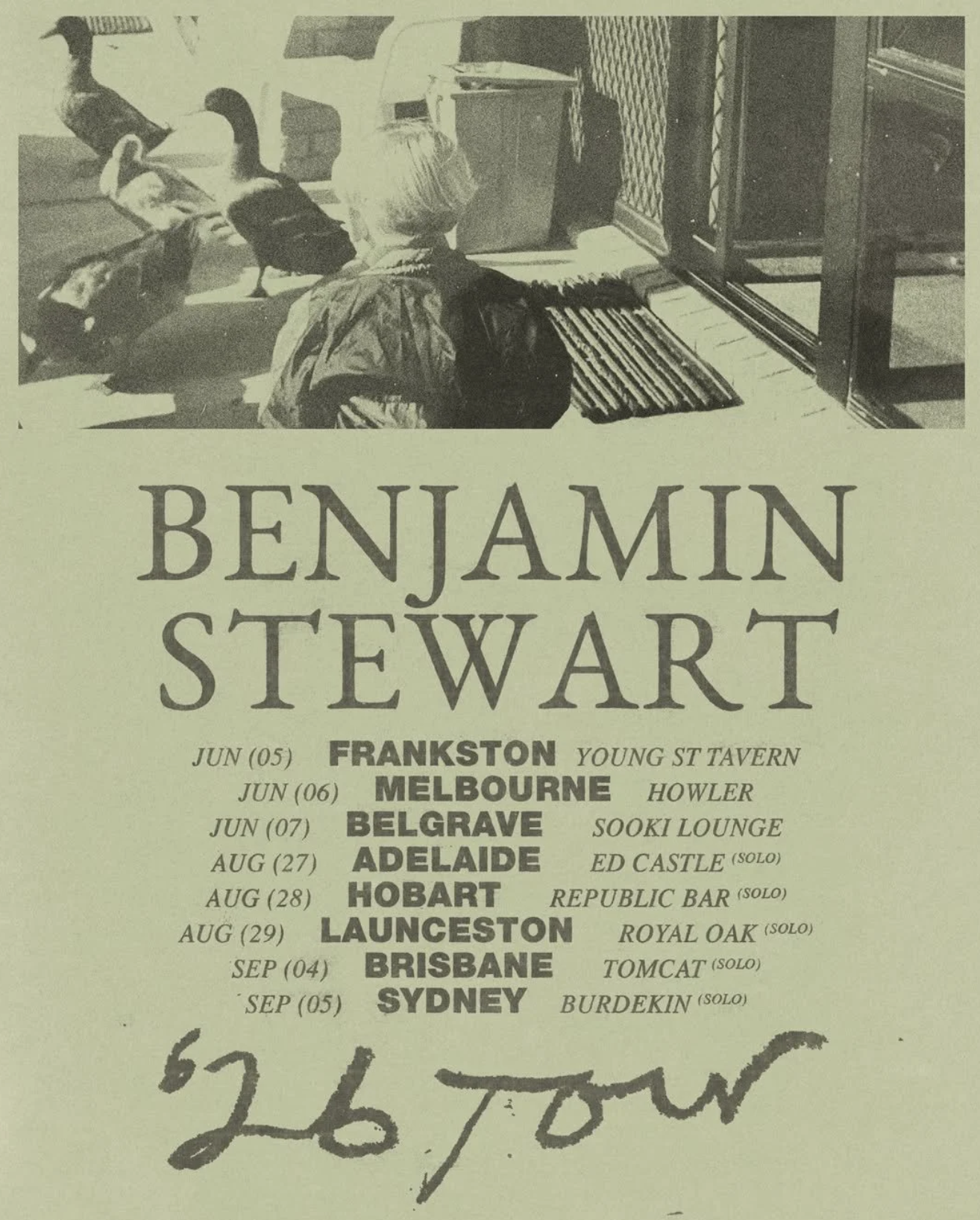 A monochromatic Benjamin Stewart '26 tour poster features a photo of a person watching ducks and a list of Australian tour dates on a sage green base.