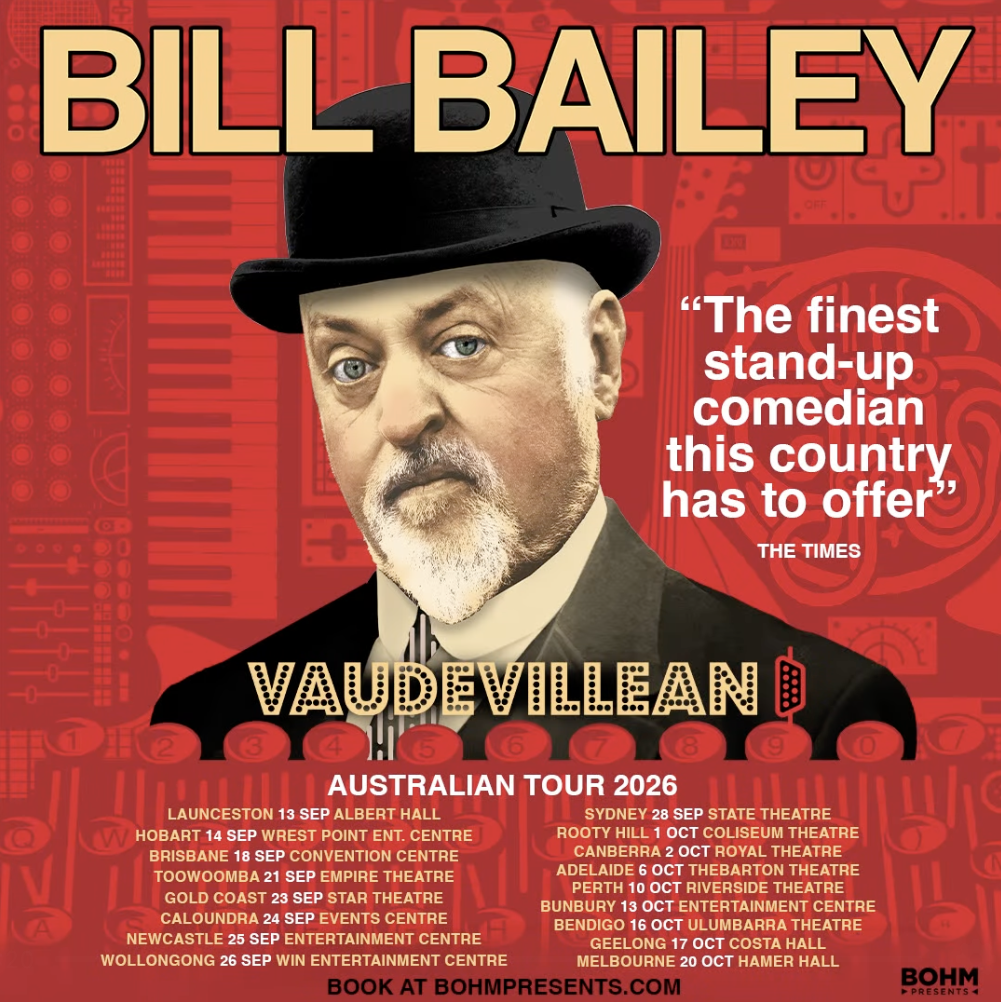 Bill Bailey "Vaudevillean" 2026 Australian Tour poster. Red background with tour dates for Sydney, Melbourne, Brisbane, Adelaide, Perth, and Hobart.