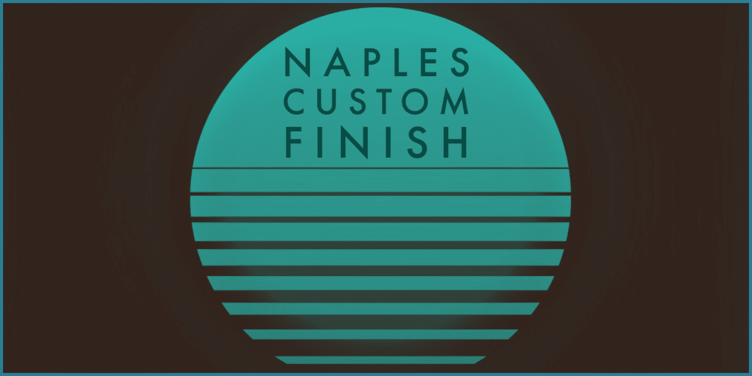 Naples Custom Finish.  Quality Interior Finishes and Custom Furniture.