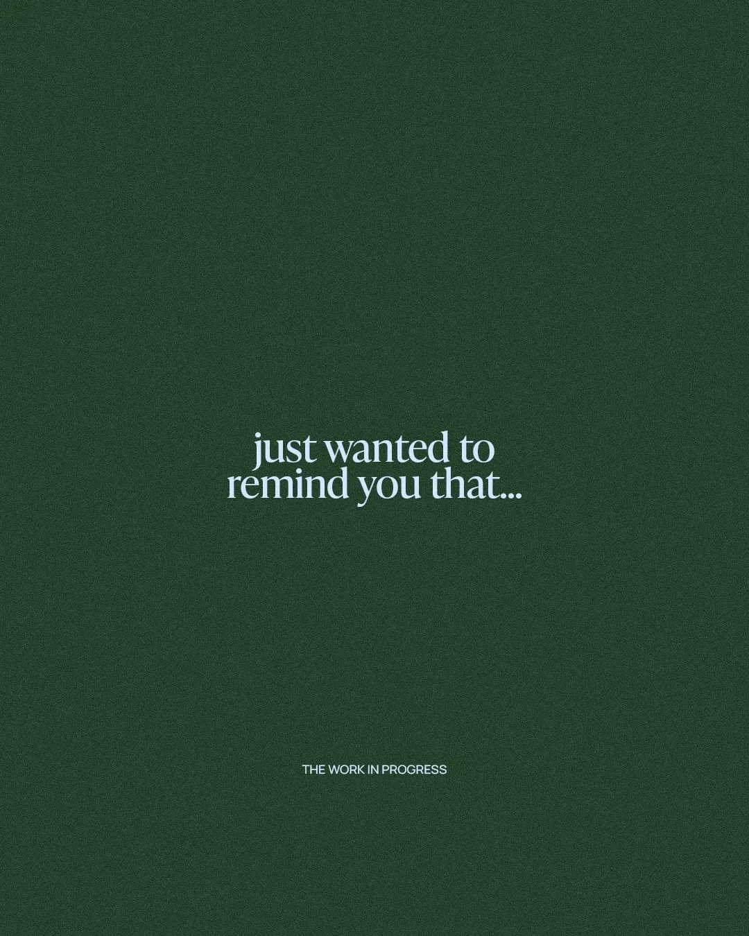 Kind reminders 💛