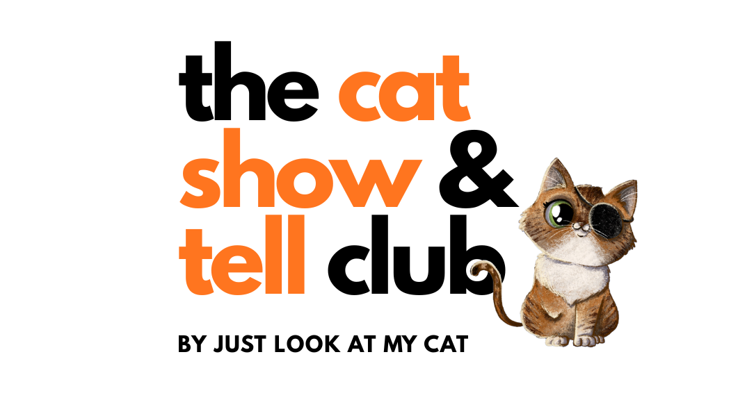 The Cat Show & Tell Club