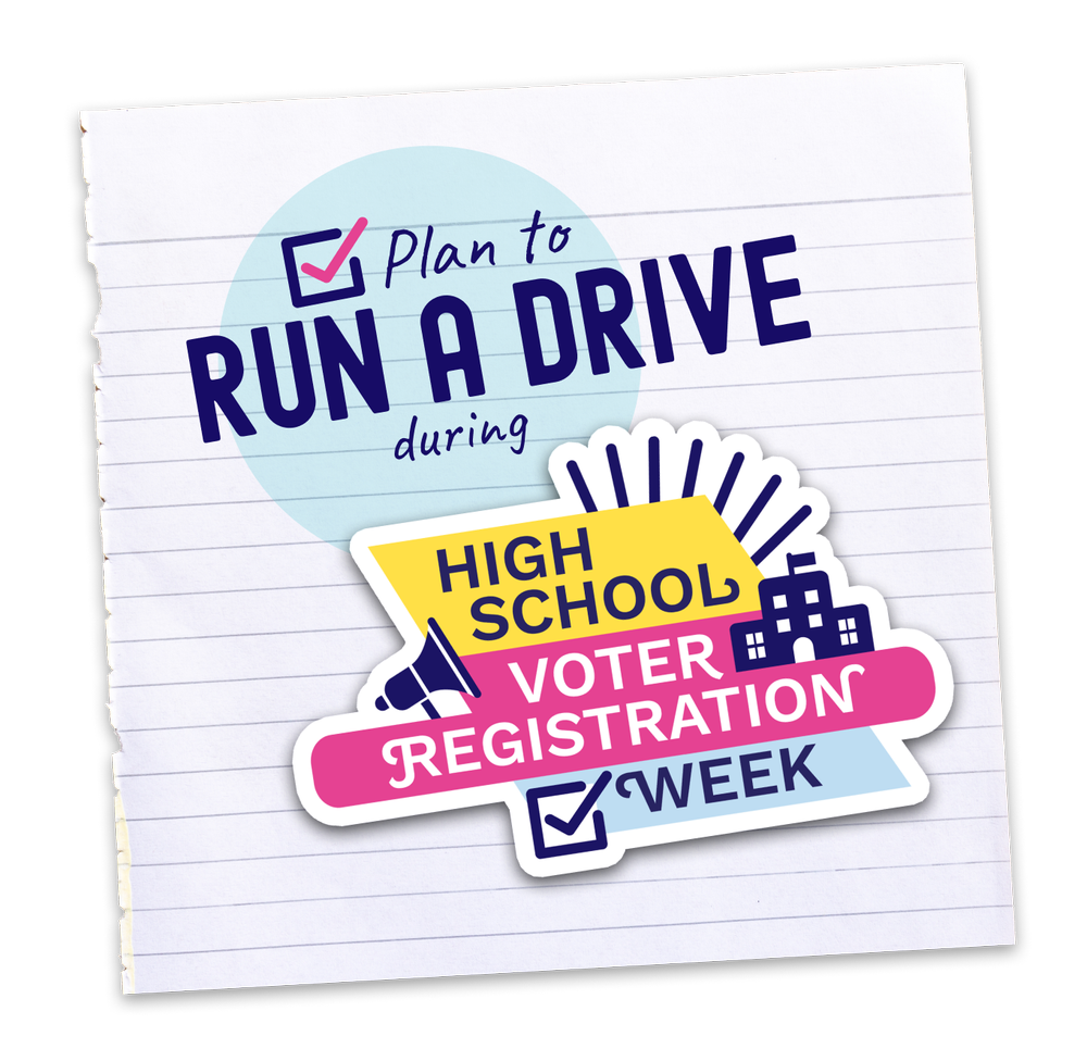 High School Voter Registration Week | The Civics Center