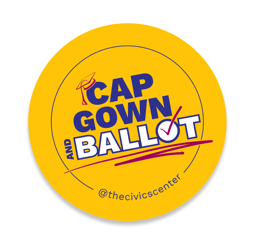 Cap Gown and Ballot campaign logo from The Civics Center.