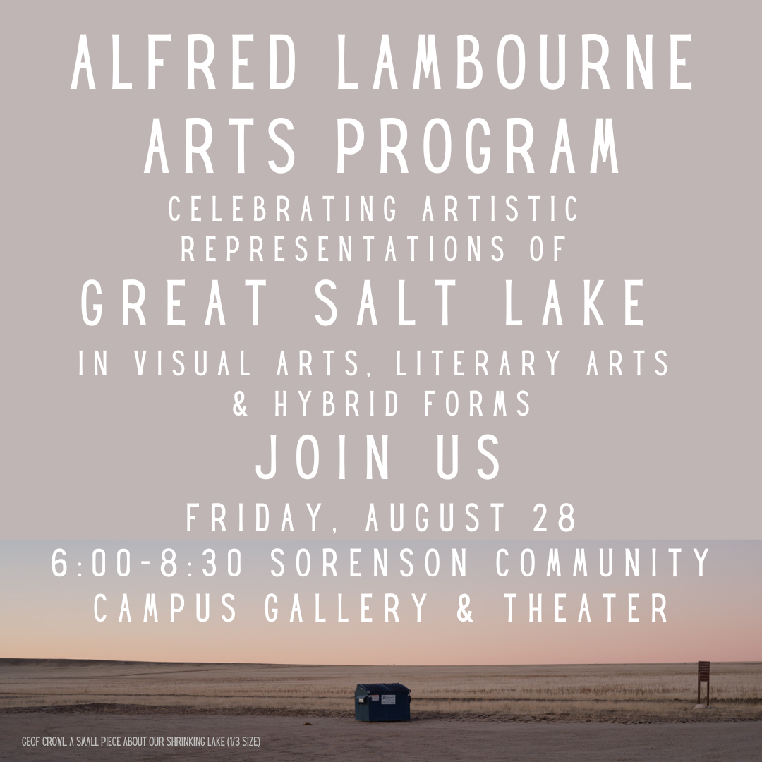 Alfred Lambourne Arts Program: Great Salt Lake Art Exhibition