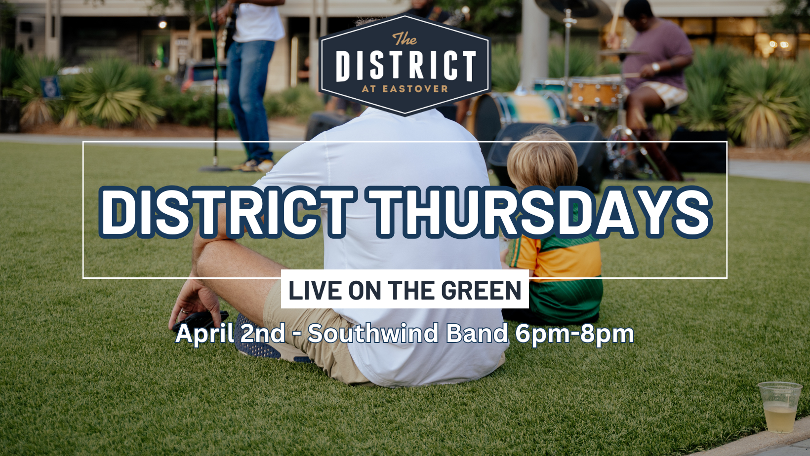 District Thursdays Live On The Green!