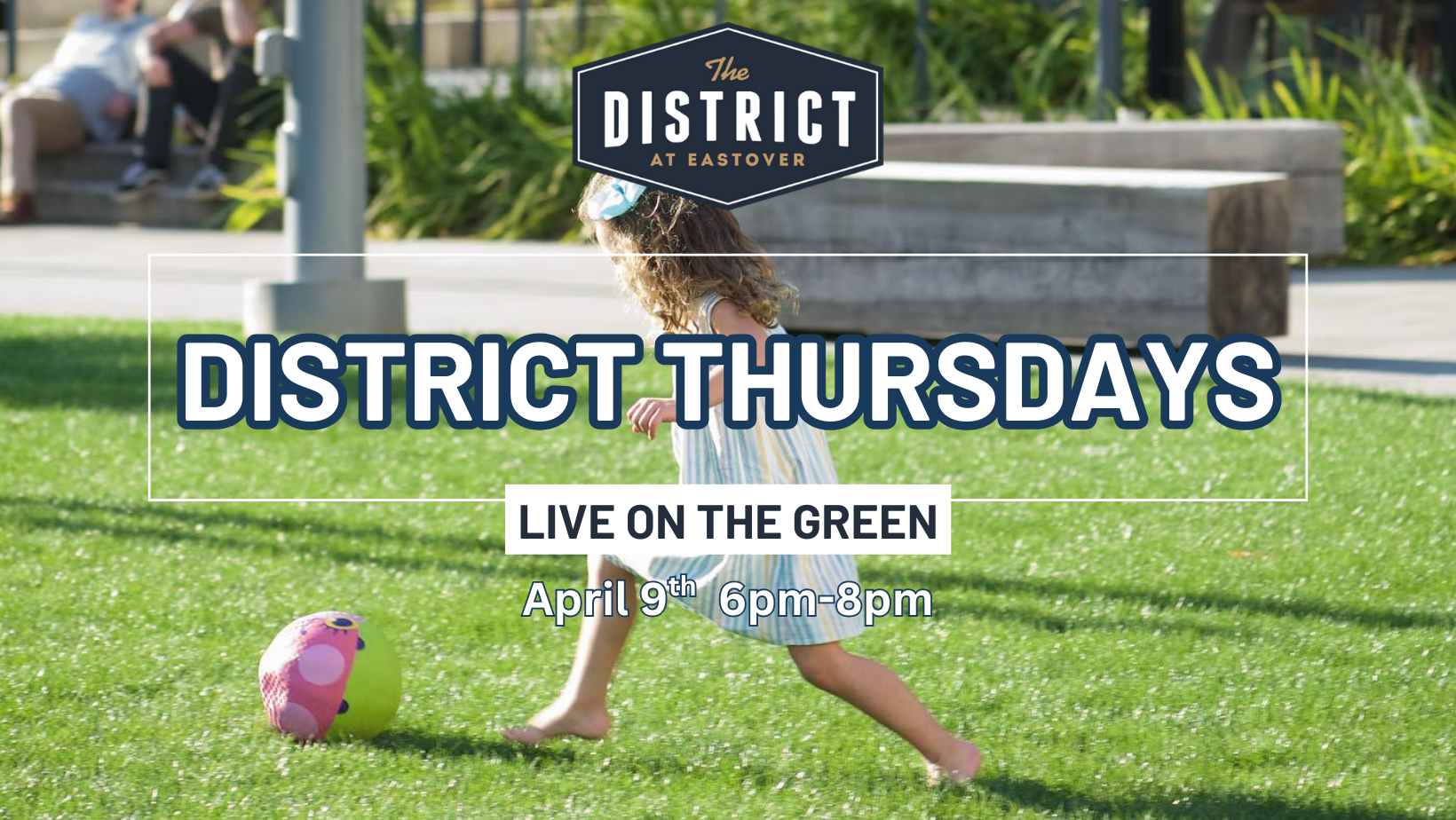 District Thursdays Live On The Green!