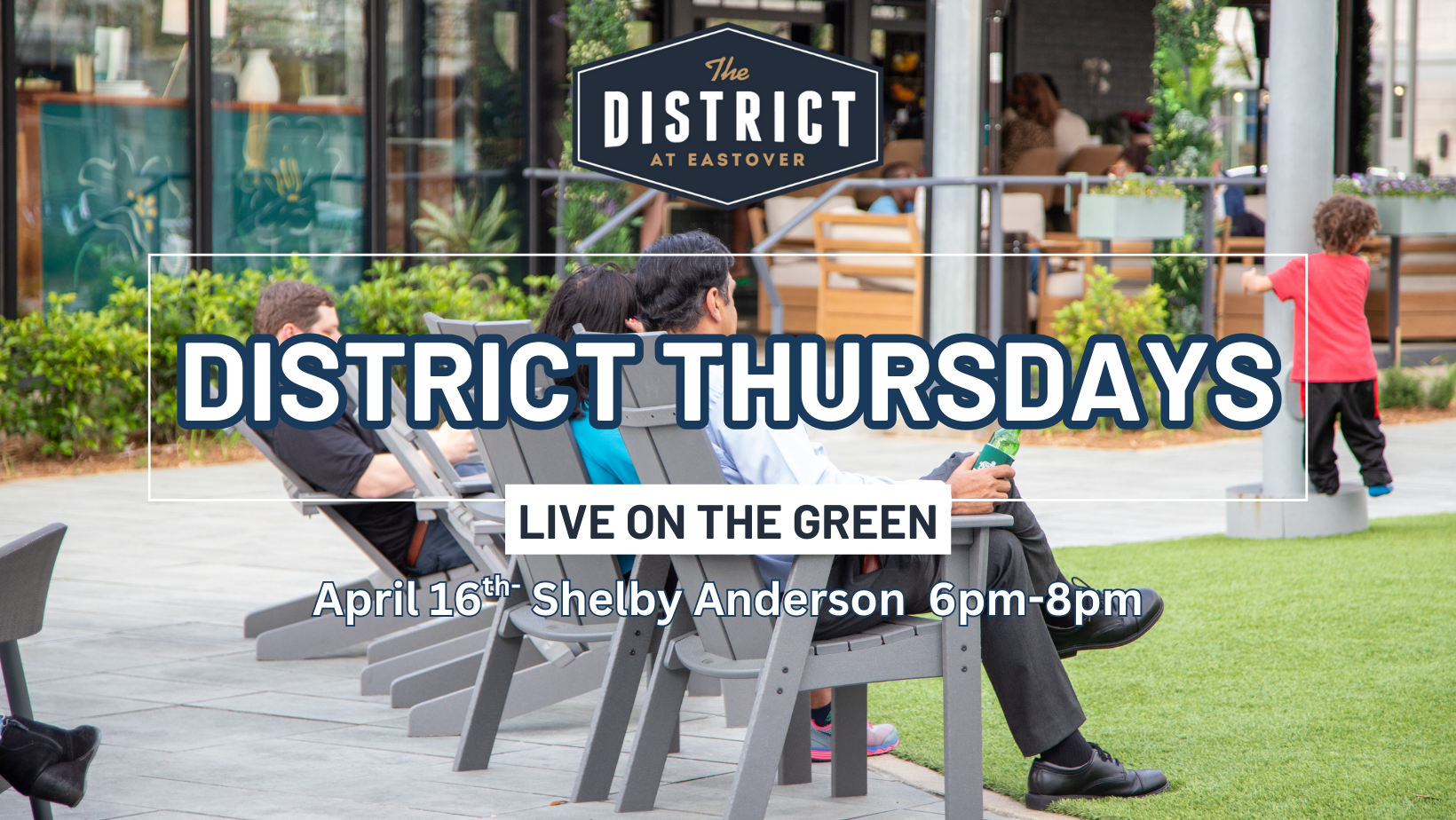 District Thursdays Live On The Green!