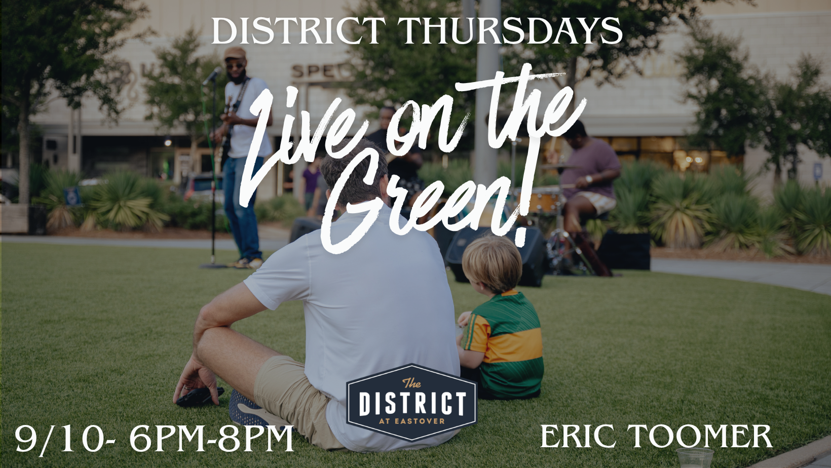 District Thursdays Live on the Green!
