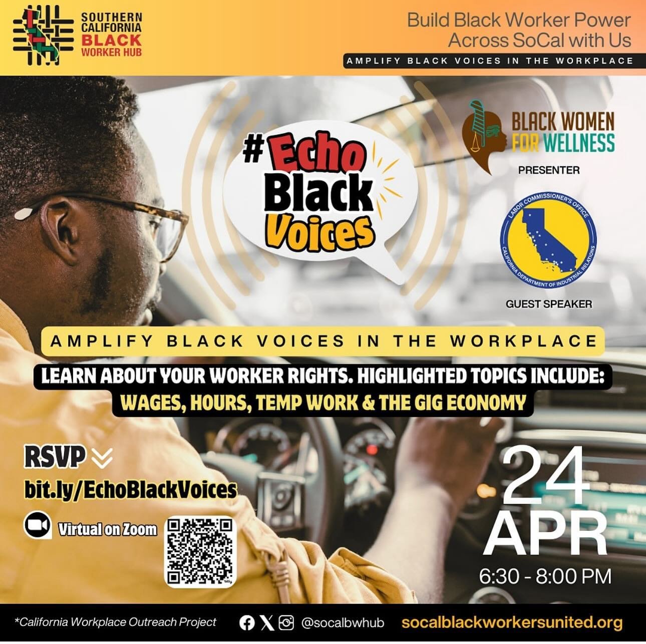 Join Black Women for Wellness, the Labor Commissioner&rsquo;s Office, and other Black workers Wednesday online at the #EchoBlackVoices Black Worker Power Building Edu-Series. Zoom with the @socalbwhub tomorrow, Wednesday, April 24th from 6:30pm - 8:0