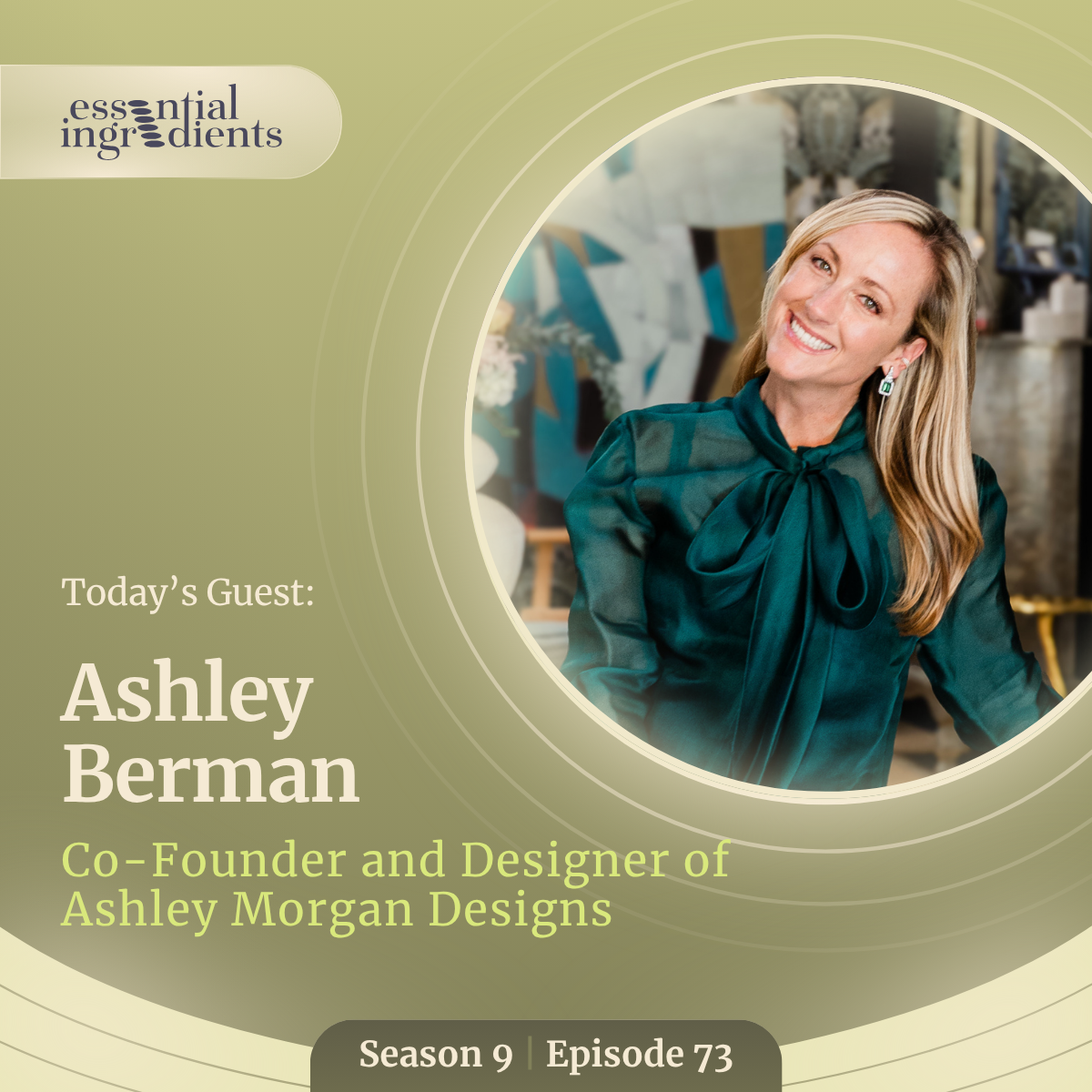 S9 Ep73: Old Gems, New Stories: Turning Heirlooms into Sustainable, Modern Treasures with Ashley Berman
